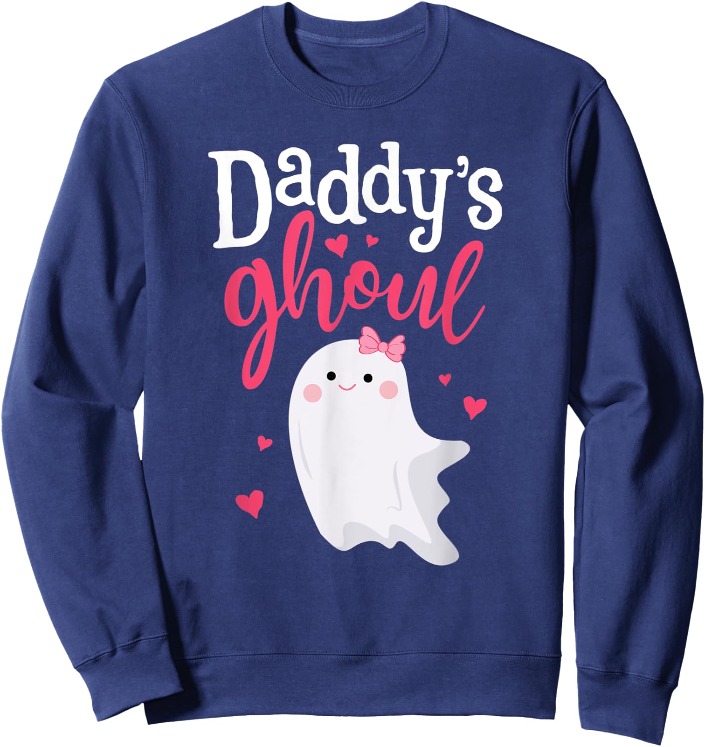 Cute Daddy's Girl Daughter Halloween Ghost Ghoul Costume Sweatshirt - Sweatshirt | Navy