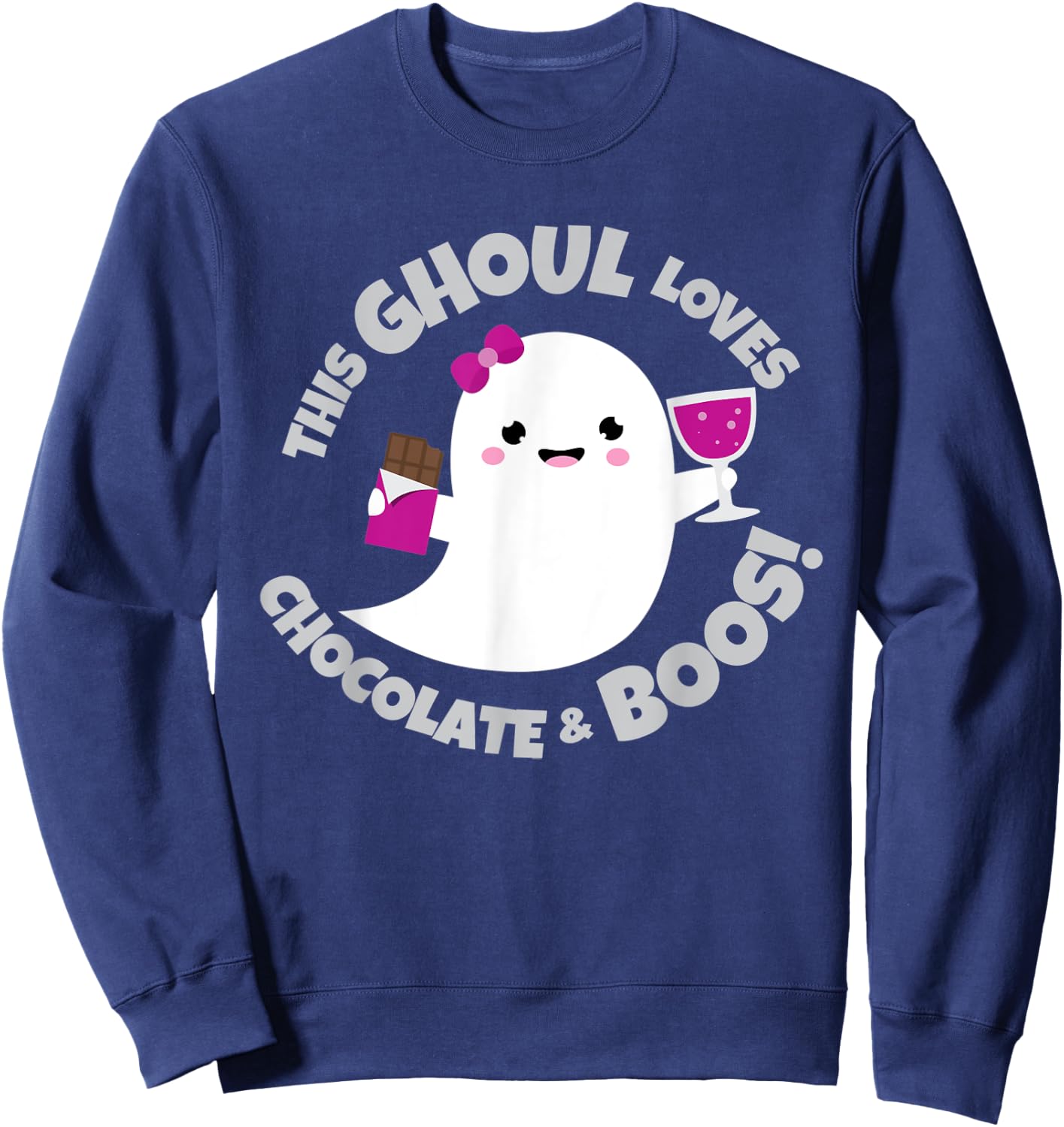 Wine Chocolate Lover Funny Quote Cute Halloween Ghost | Gift Sweatshirt - Sweatshirt | Navy