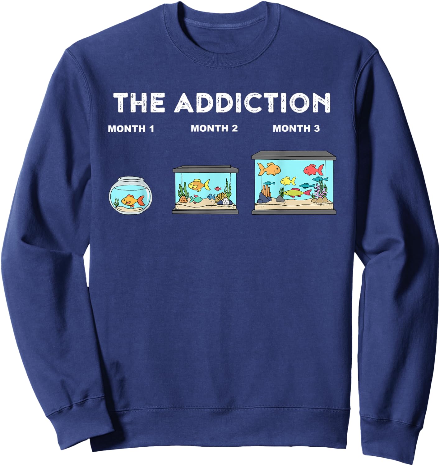 Fish Keeper - Aquarium Lover Gifts & Gift Ideas Adult Classic Fit Black Aquarium Addiction Funny Aquarium Sweatshirt - Sweatshirt | Navy