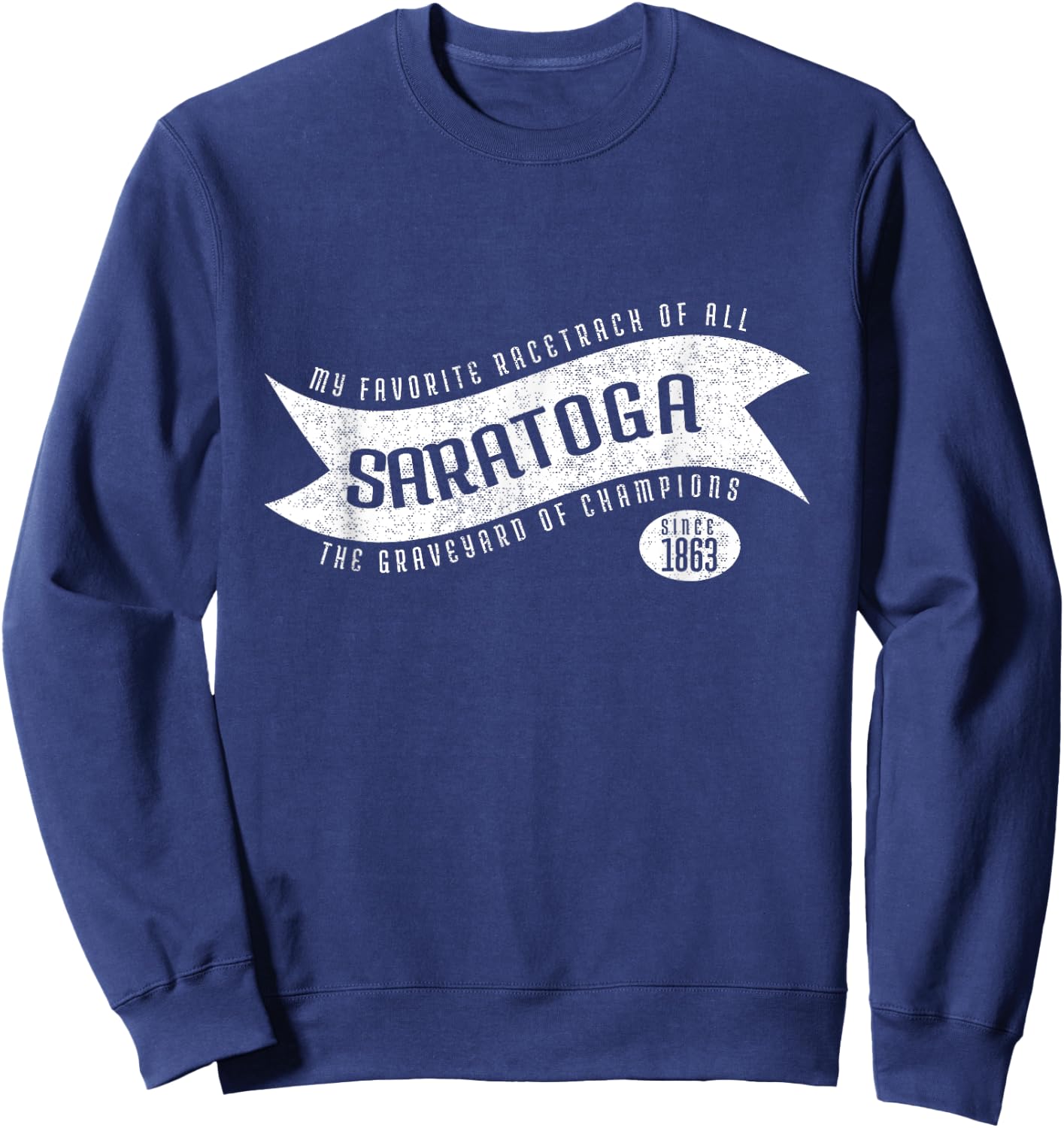 Saratoga Race Fan, The Graveyard of Champions Sweatshirt - Sweatshirt | Navy