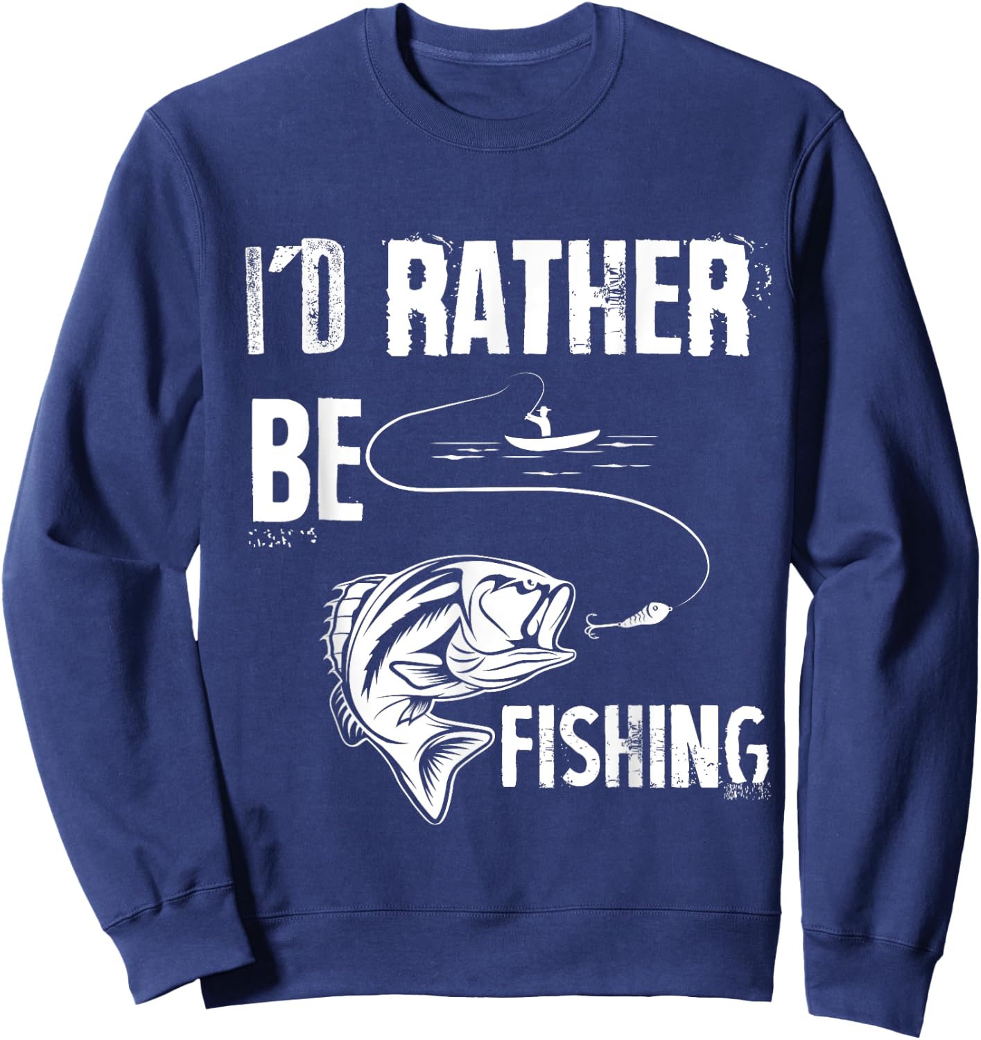 I'd Rather Be Fishing Funny Sweatshirt - Sweatshirt | Navy