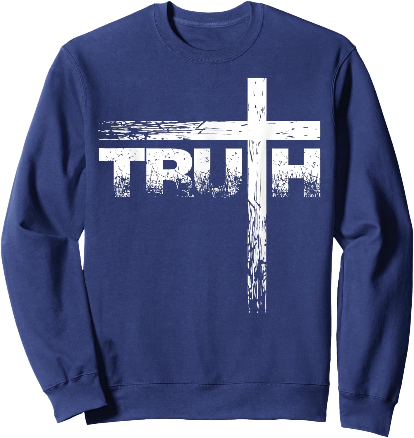 Christian Truth and Cross Christian Cross Shirt Sweatshirt - Sweatshirt | Navy