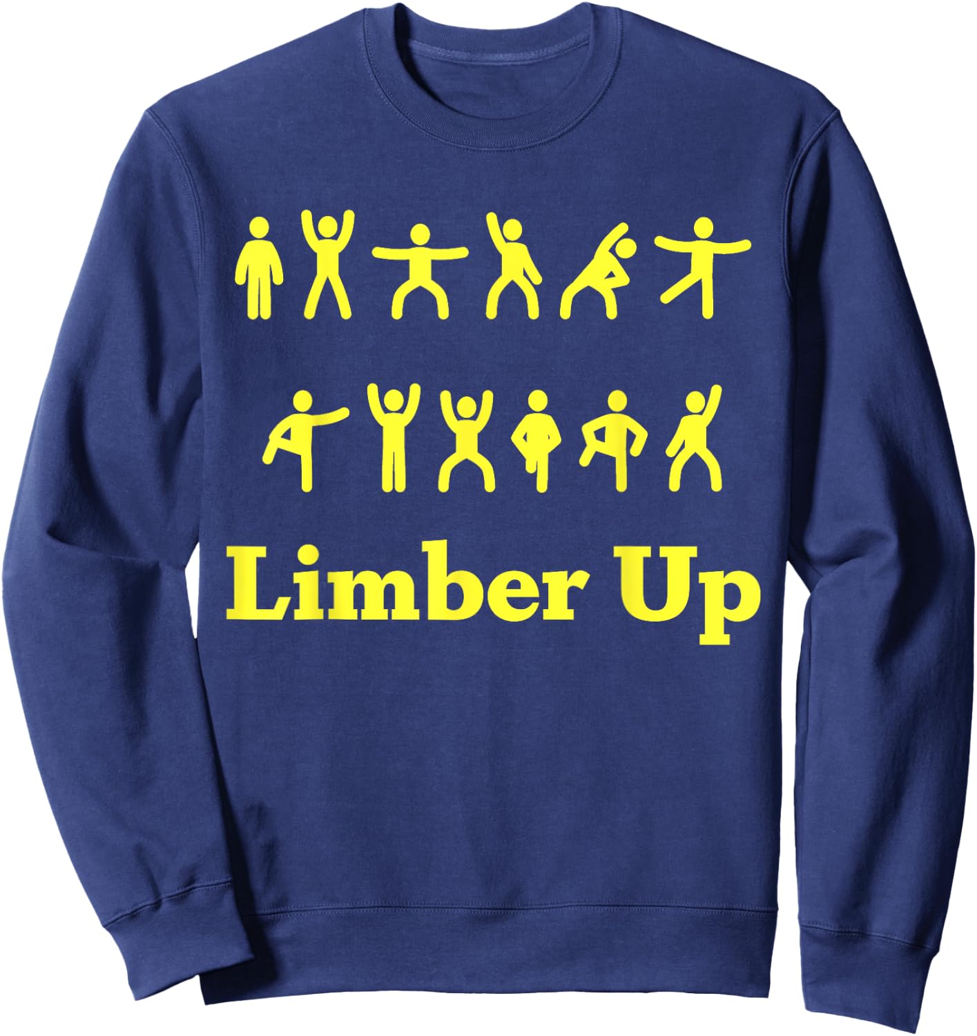 Limber Up Funny Stick Figure Exercise Sweatshirt - Sweatshirt | Navy