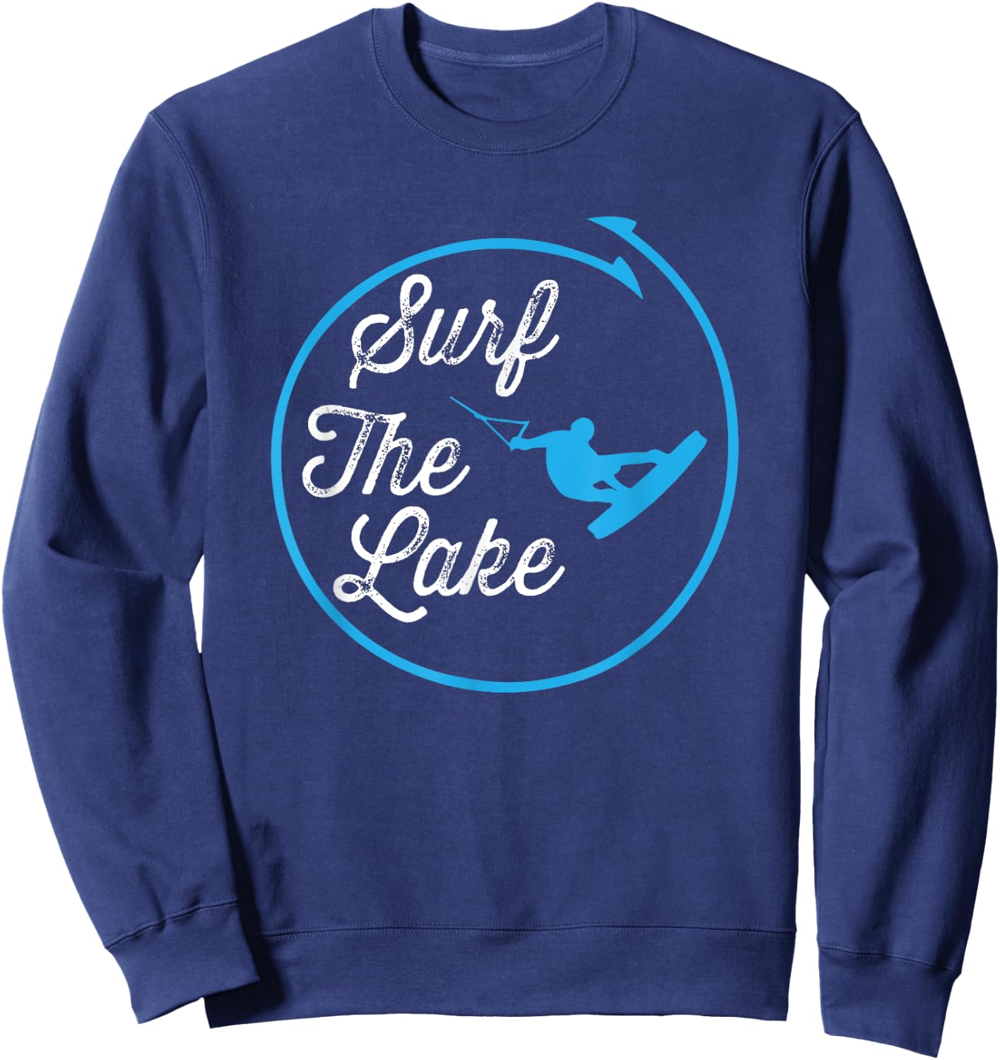 Wakeboard T Shirt Surf The Lake Sweatshirt - Sweatshirt | Navy