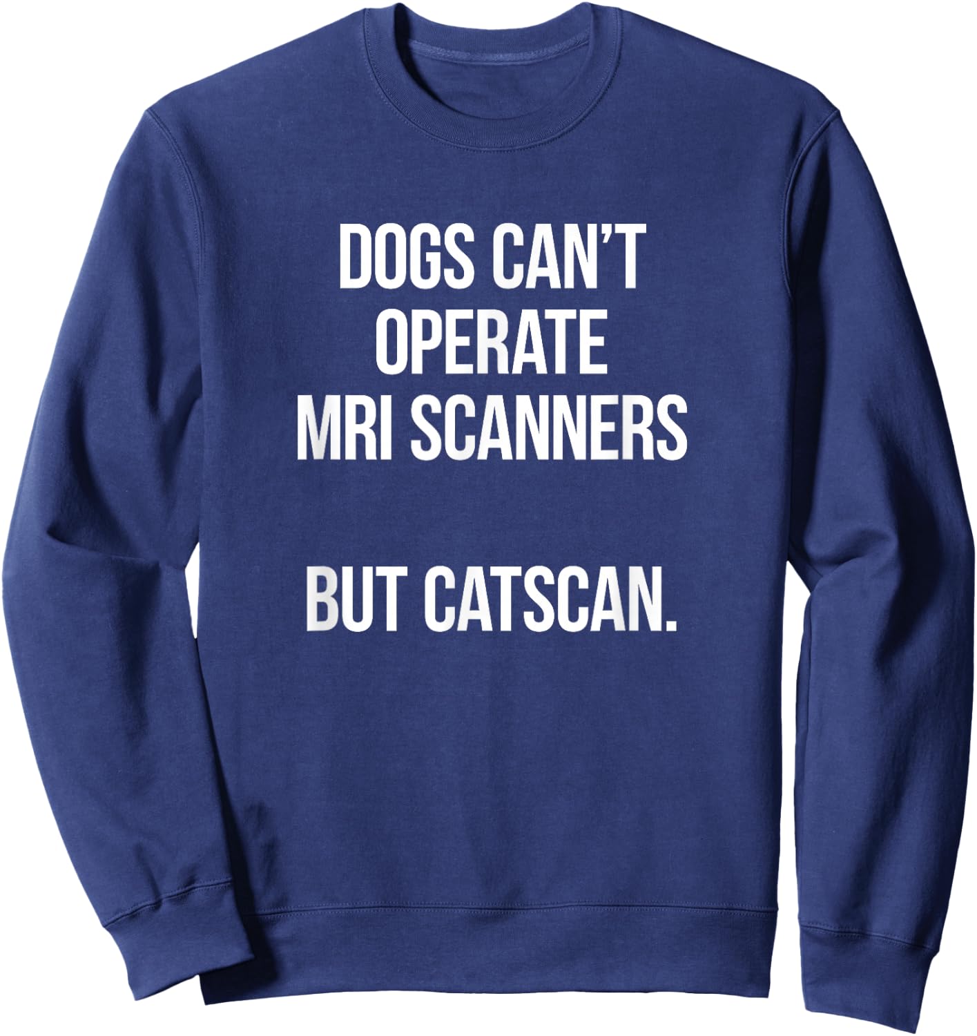 Funny Pun Sweatshirt - Sweatshirt | Navy