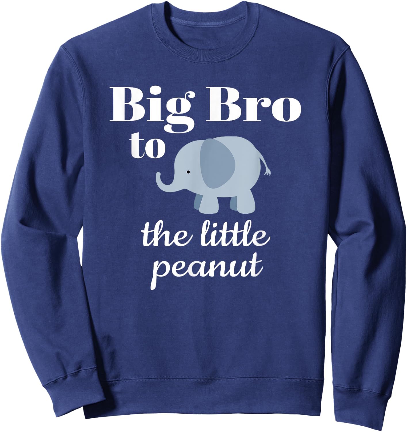 Matching Baby Shower Couples Shirt Elephant Big Bro Peanut Sweatshirt - Sweatshirt | Navy