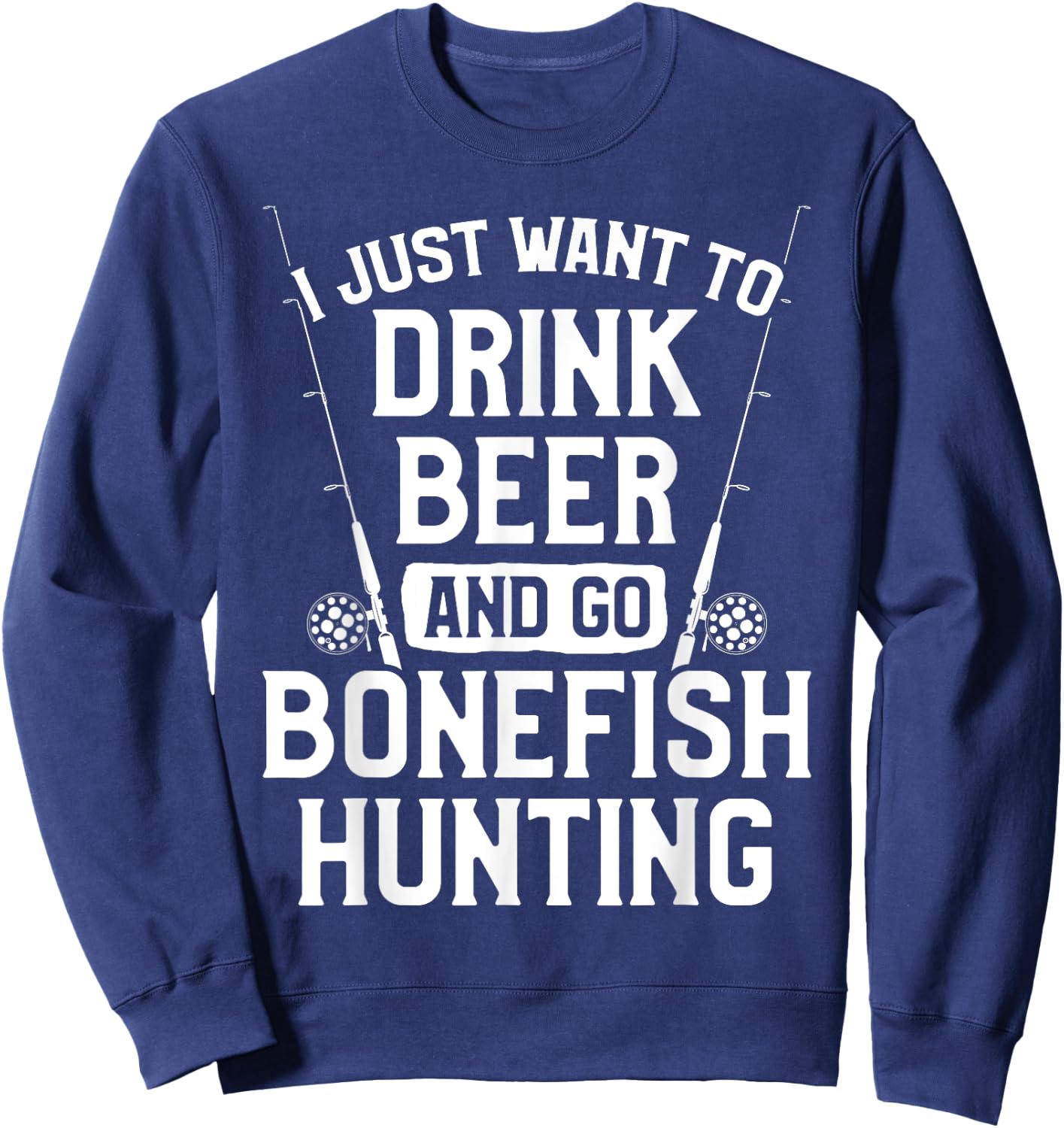 Bonefish Hunter Hunting Fisherman Drink Beer Fishing Sweatshirt - Sweatshirt | Navy