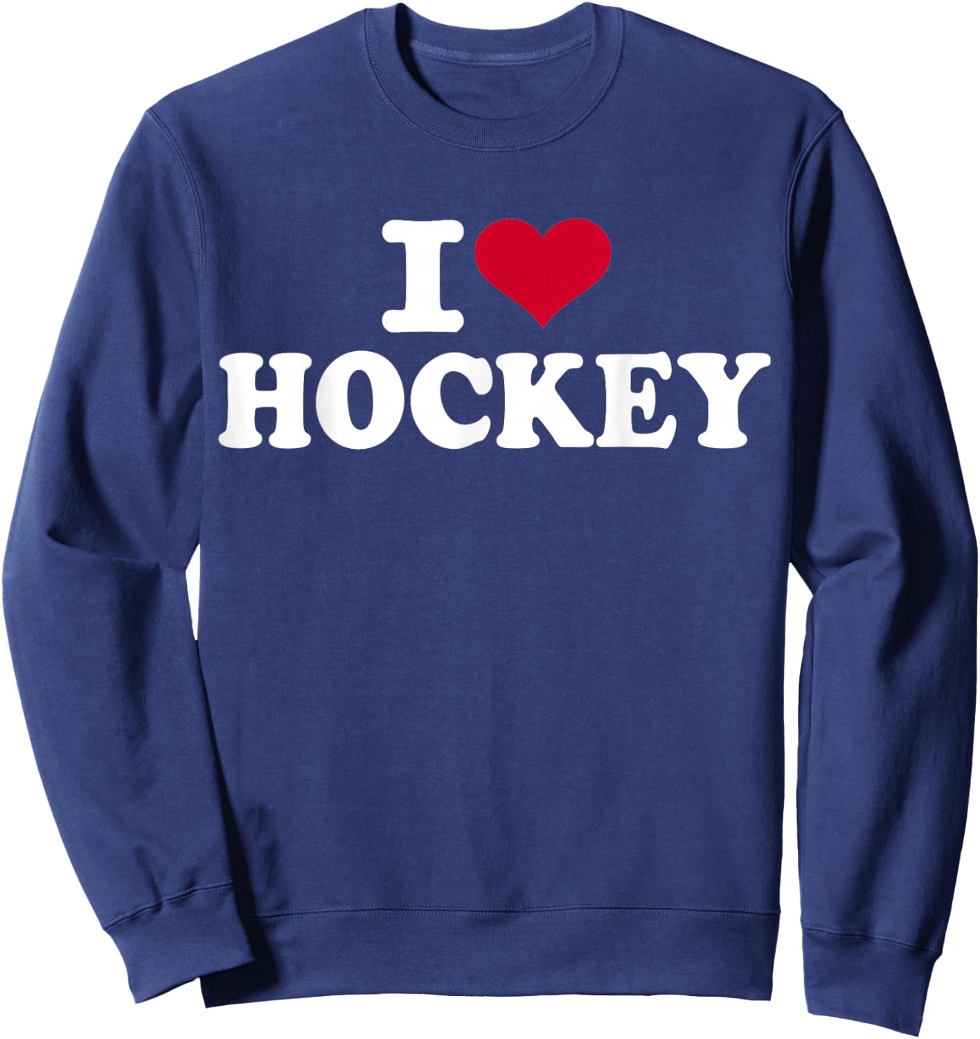 I love hockey Sweatshirt - Sweatshirt | Navy