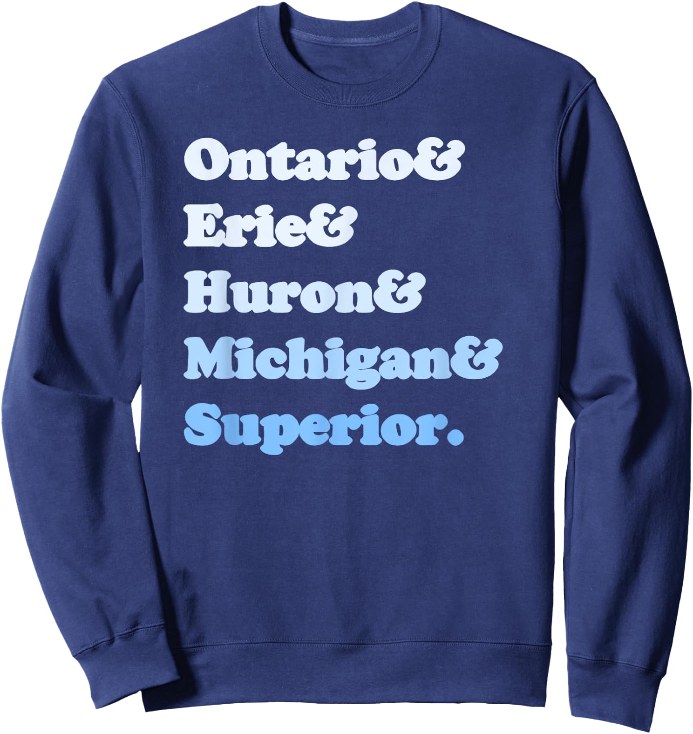 Retro Great Lake Lakes Huron Erie Michigan Superior Ontario Sweatshirt - Sweatshirt | Navy