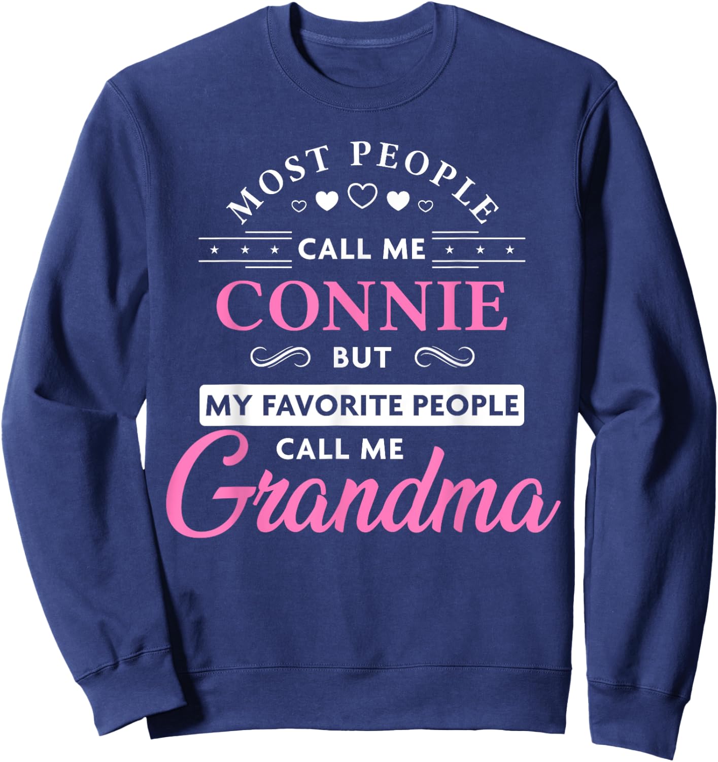 Connie Name Gift Personalized Grandma Sweatshirt - Sweatshirt | Navy