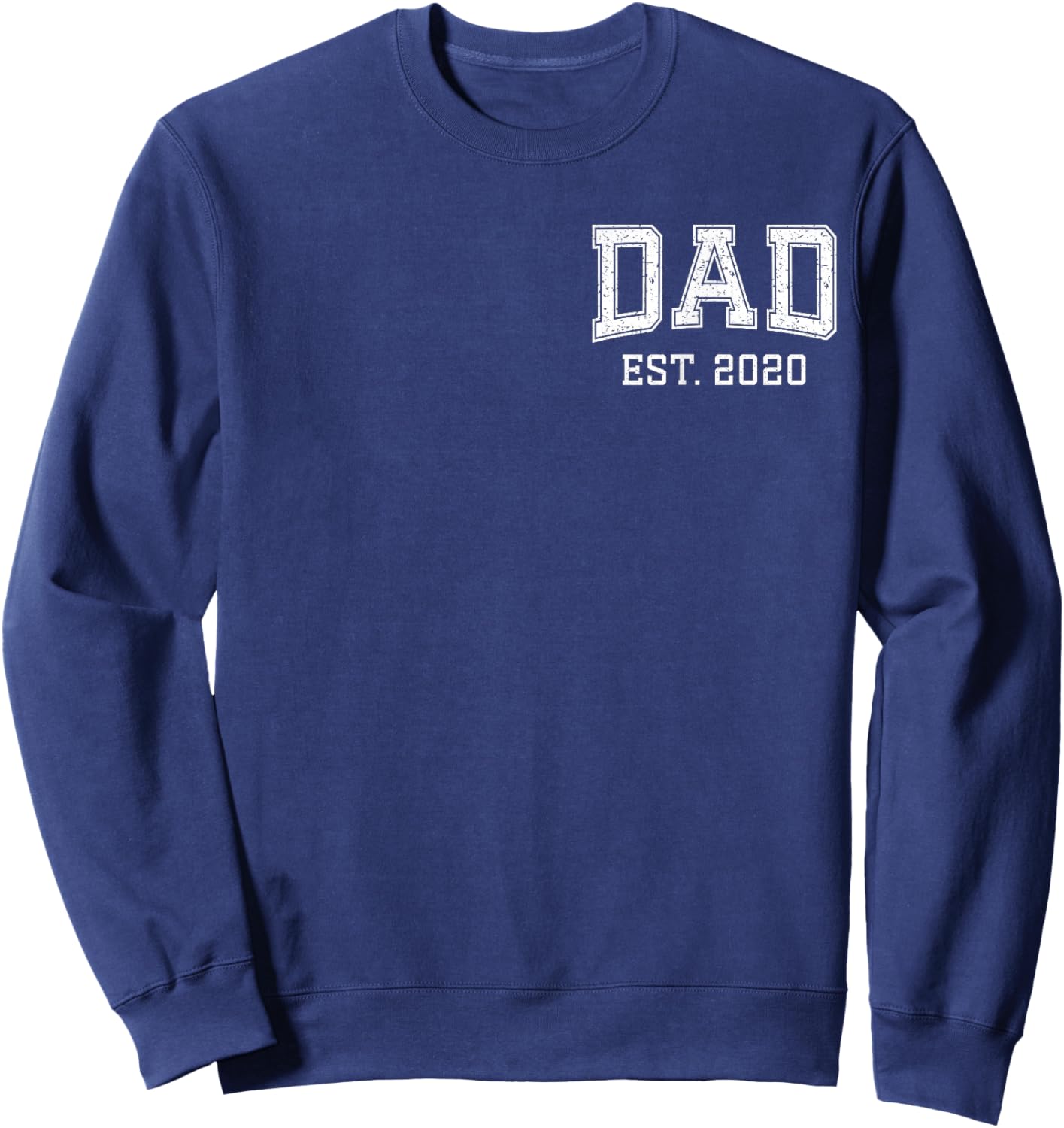 Dad Est 2020 Custom Dad Personalized Fathers Day Customized Sweatshirt - Sweatshirt | Navy