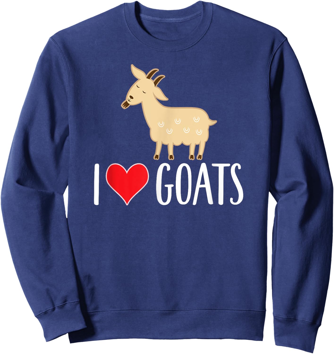 I Love Goats Sweatshirt - Sweatshirt | Navy