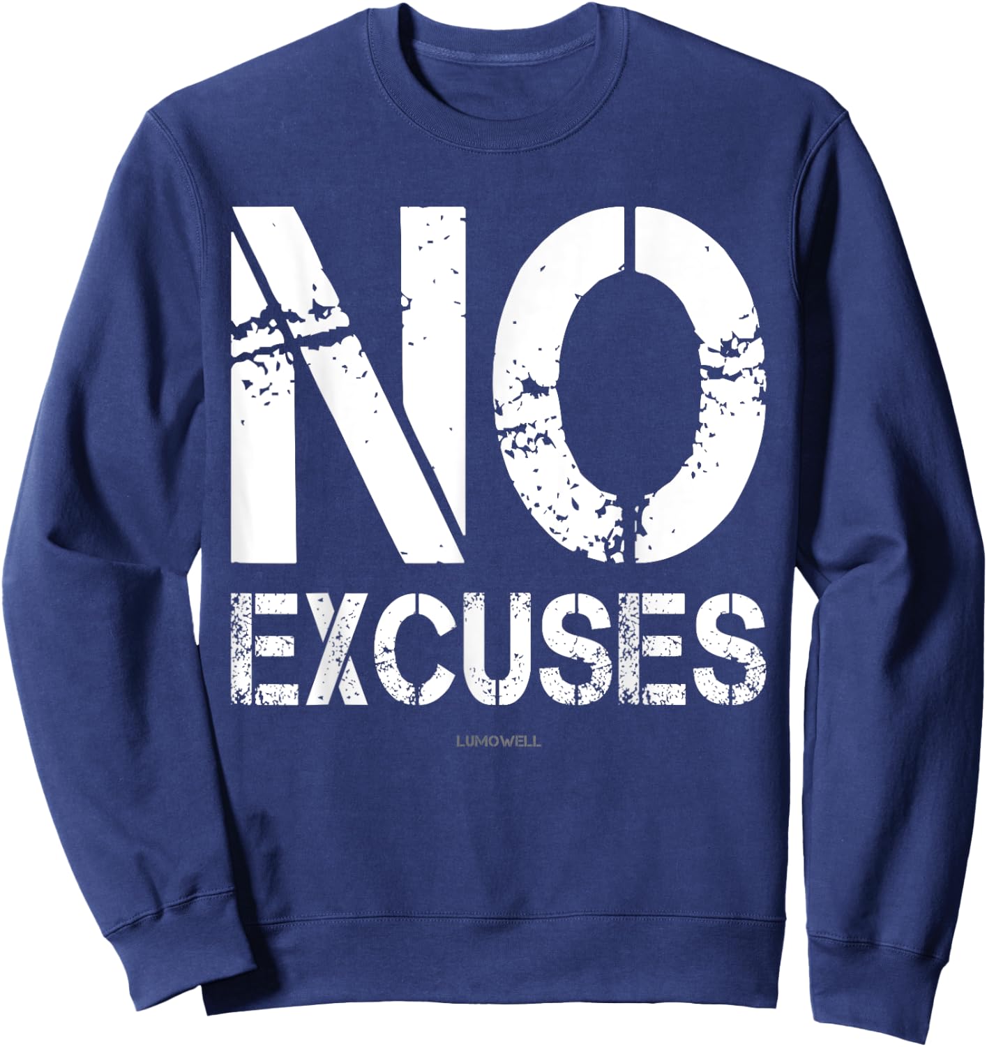 Bodybuilding Motivation Shirts: No Excuses Gym Sweatshirt - Sweatshirt | Navy