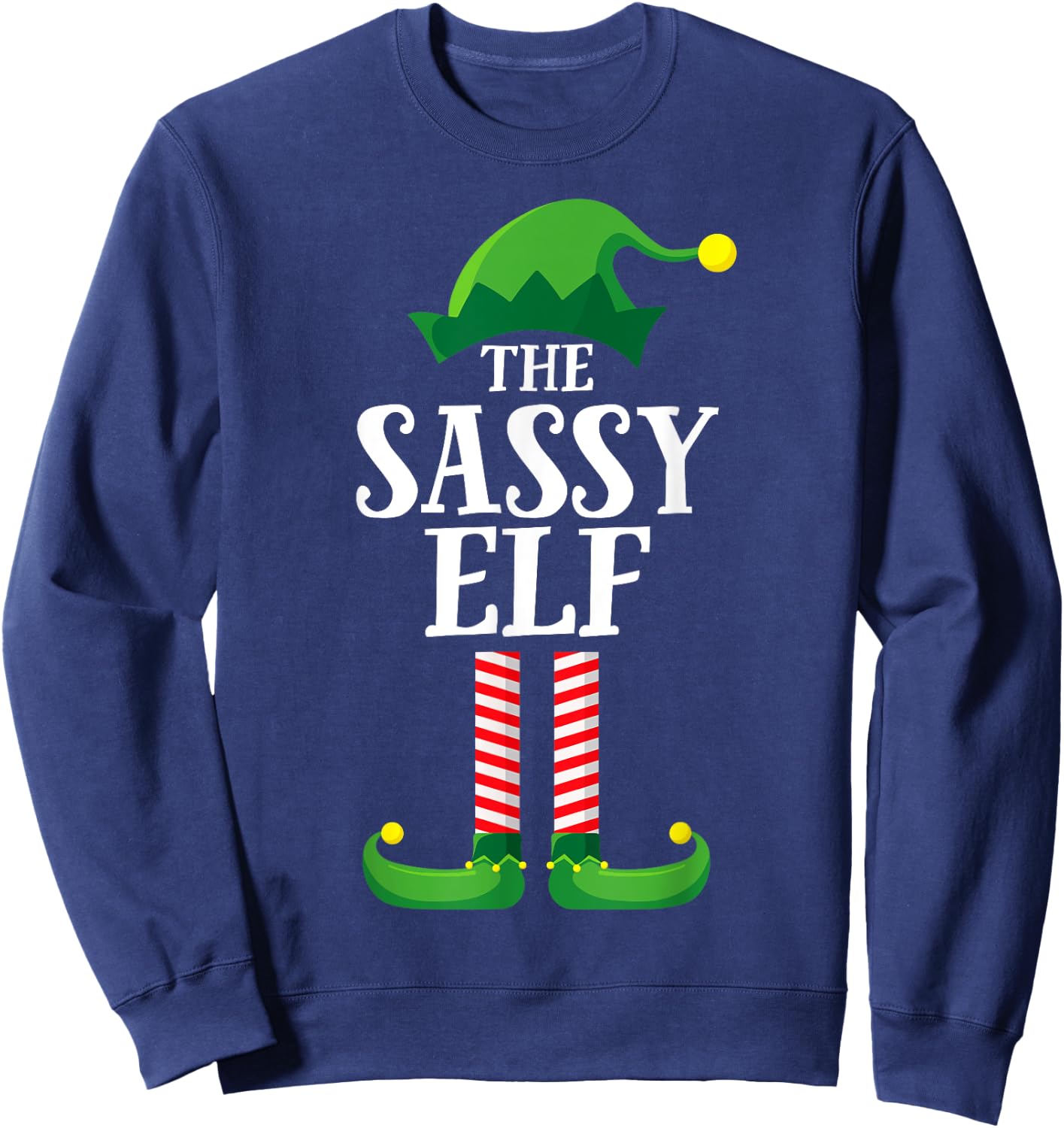 Sassy Elf Shirt Matching Family Group Christmas Sweatshirt - Sweatshirt | Navy