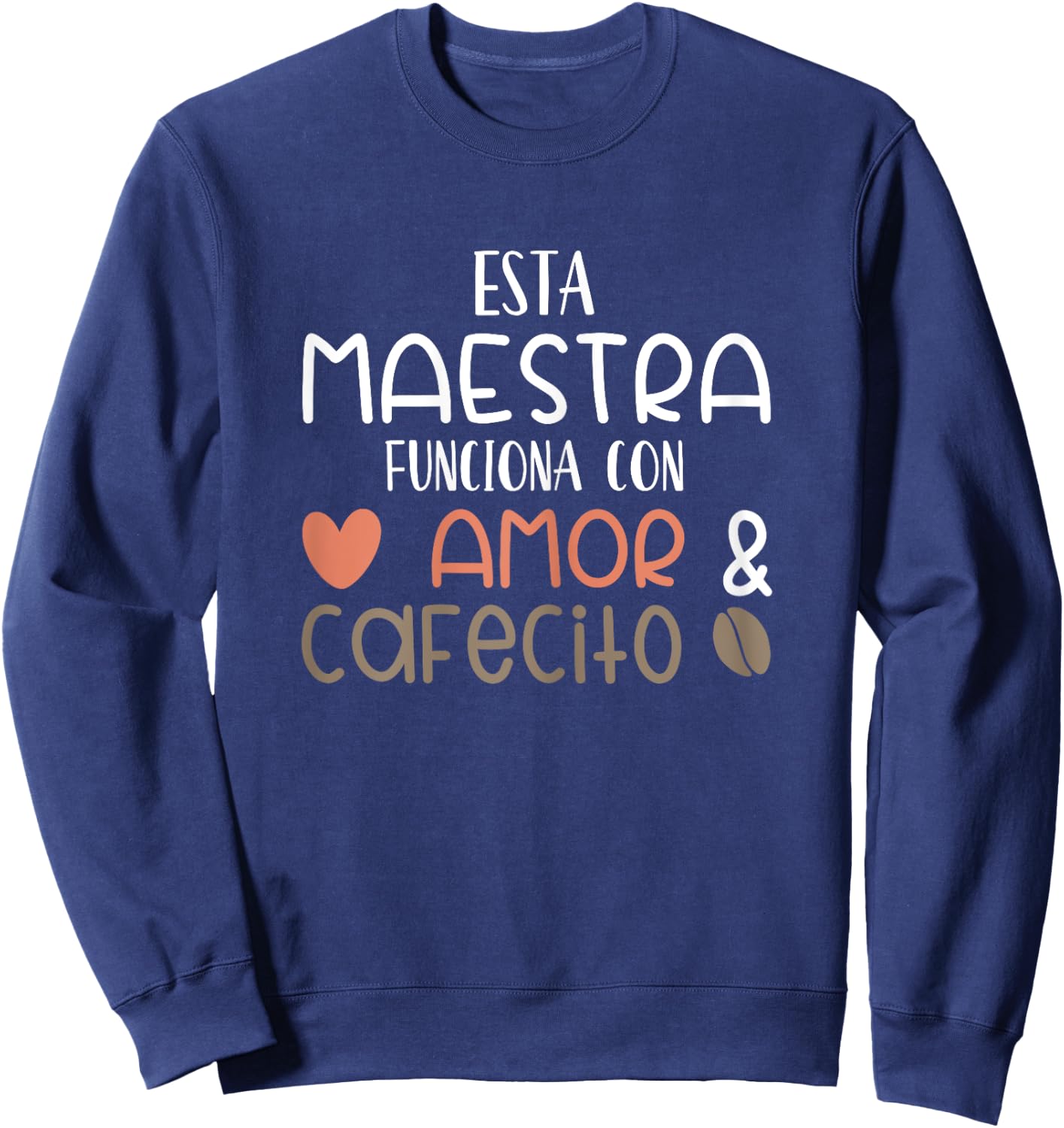 Maestra Espanol Playera Regalo Spanish Teacher Sweatshirt - Sweatshirt | Navy