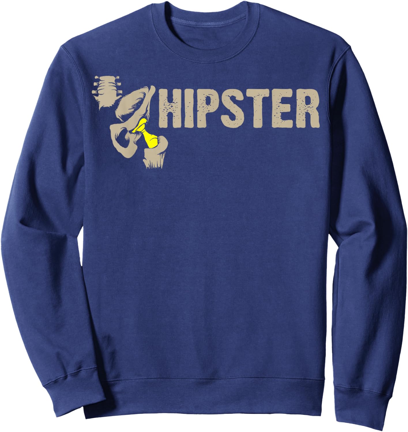 Hipster Shirt | Cute Orthopaedic Surgery Gift Sweatshirt - Sweatshirt | Navy