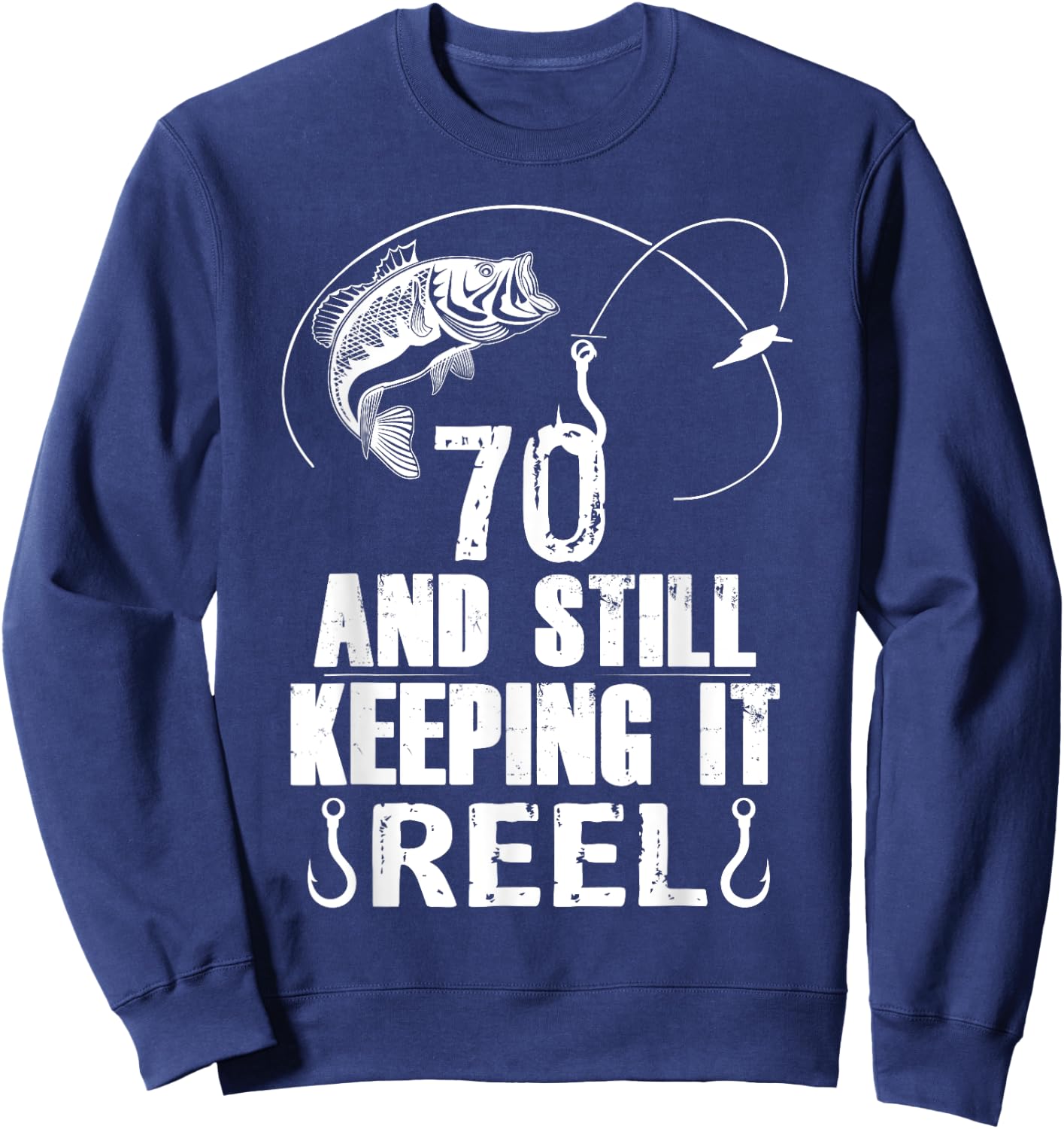 70th Birthday Fishing 70 Years Old Fisherman Gift Sweatshirt - Sweatshirt | Navy