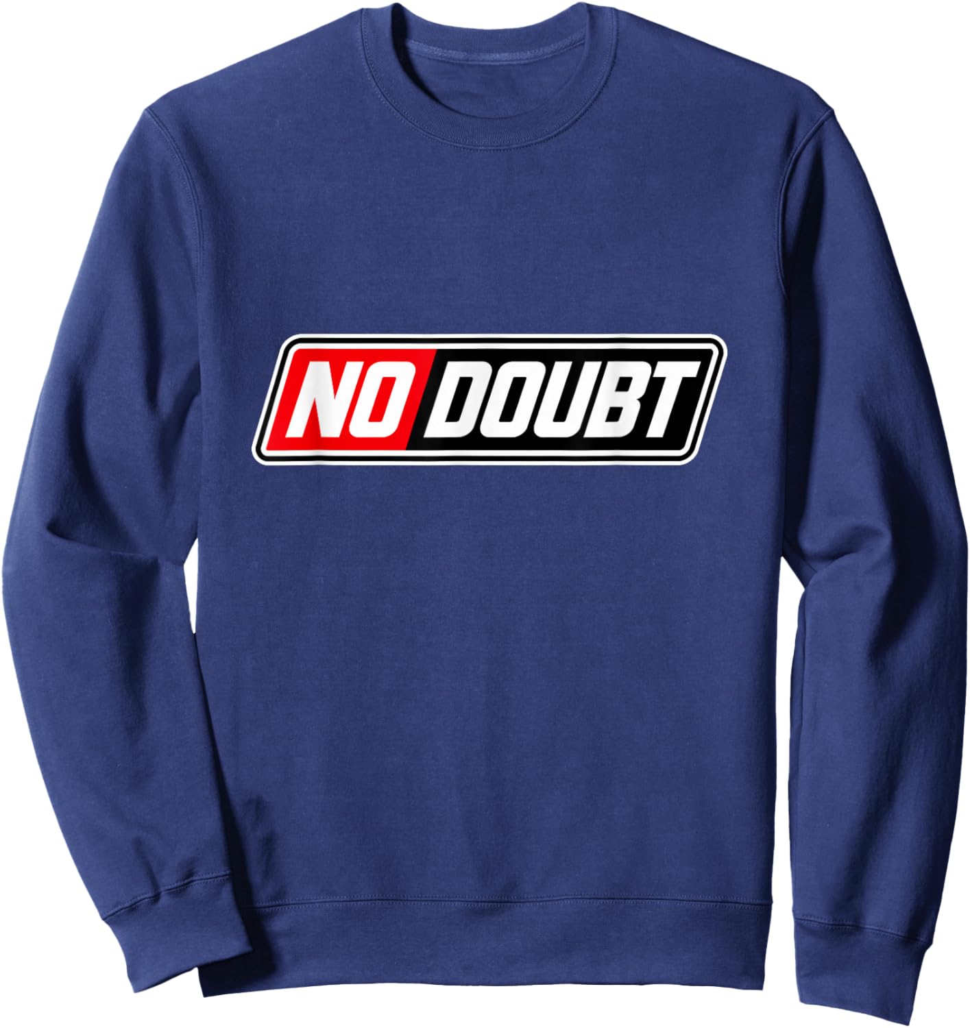 No Doubt Shirt 2000s Meme Shirt Retro 90s No Doubt Vintage Sweatshirt - Sweatshirt | Navy