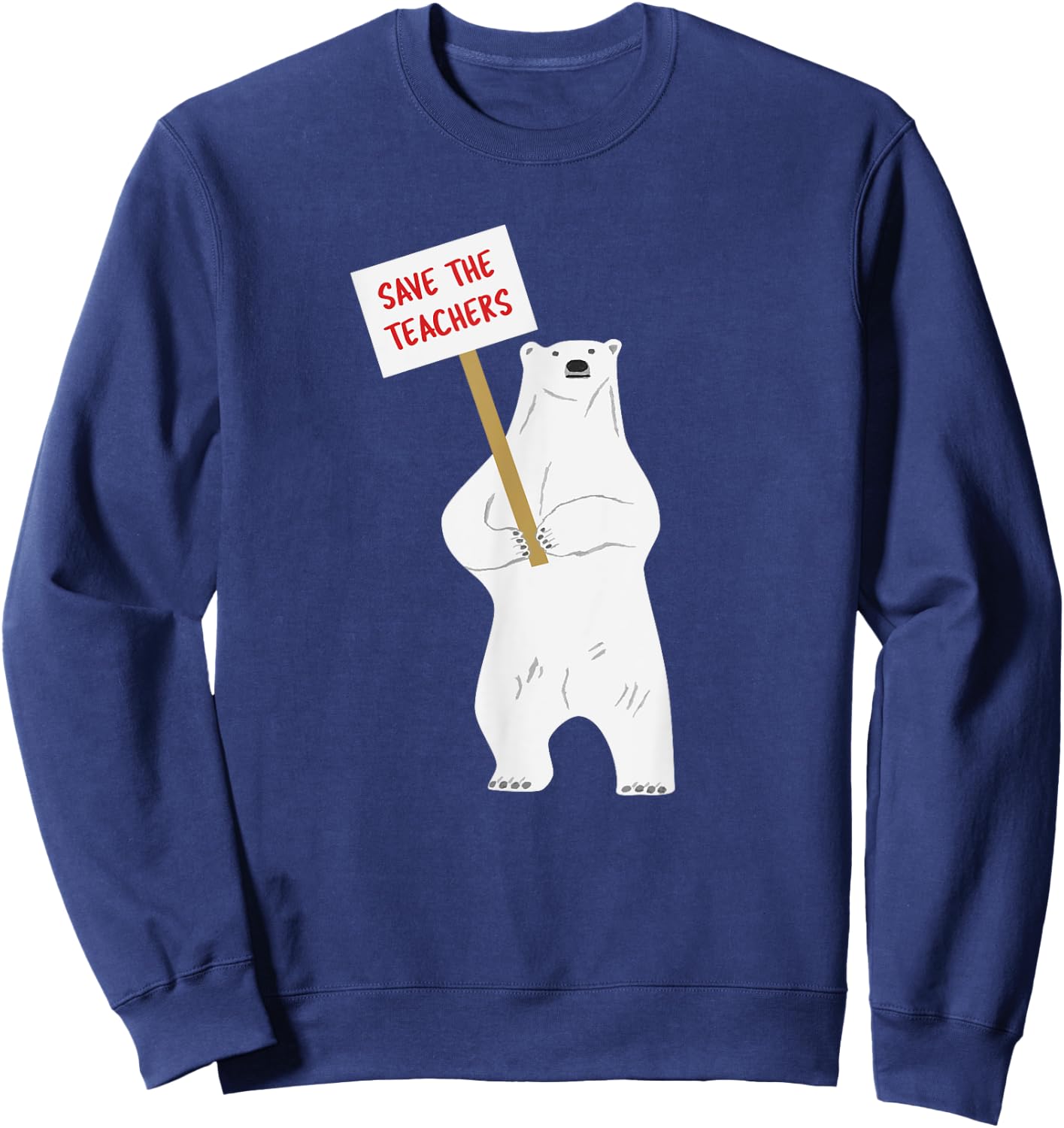 Save the Teachers Cute Polar Bear Women Girls Kids Sweatshirt - Sweatshirt | Navy