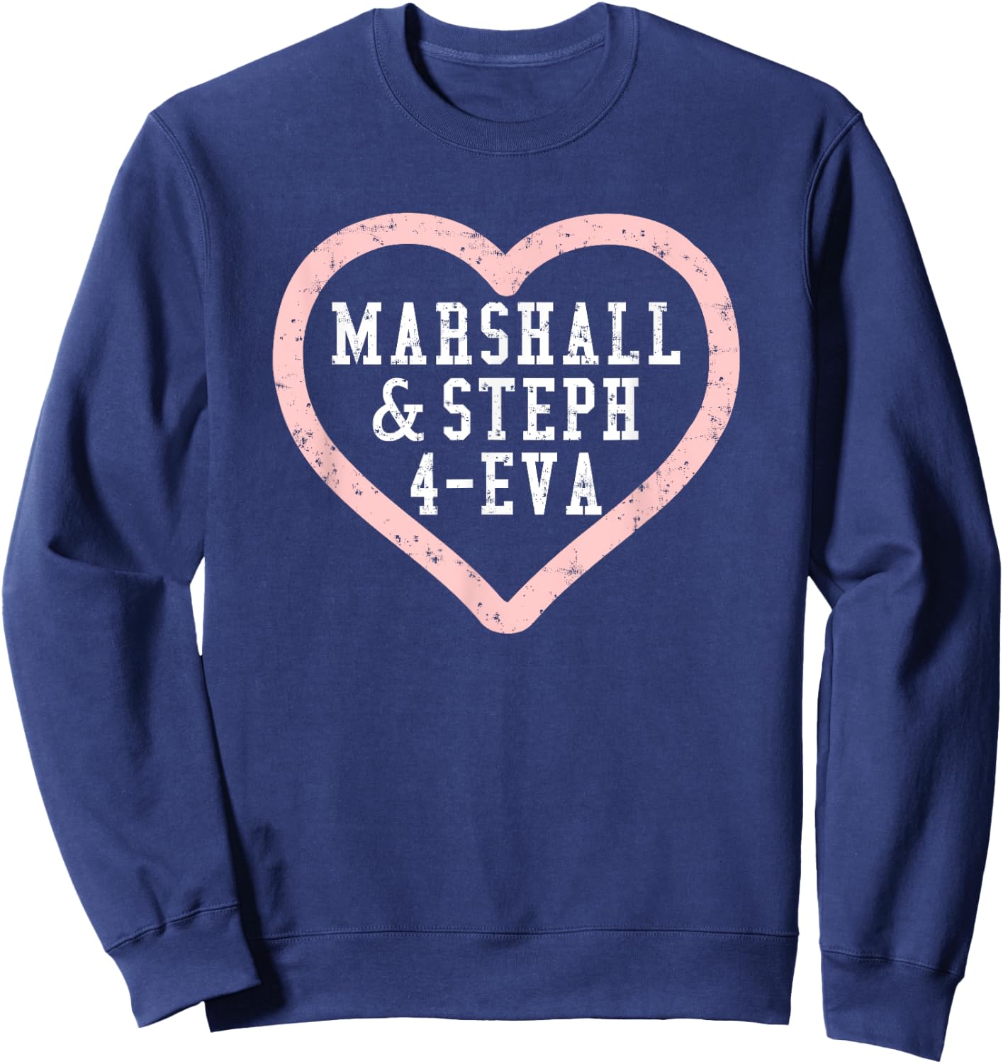 Marshall & Steph 4-Eva Sweatshirt - Sweatshirt | Navy