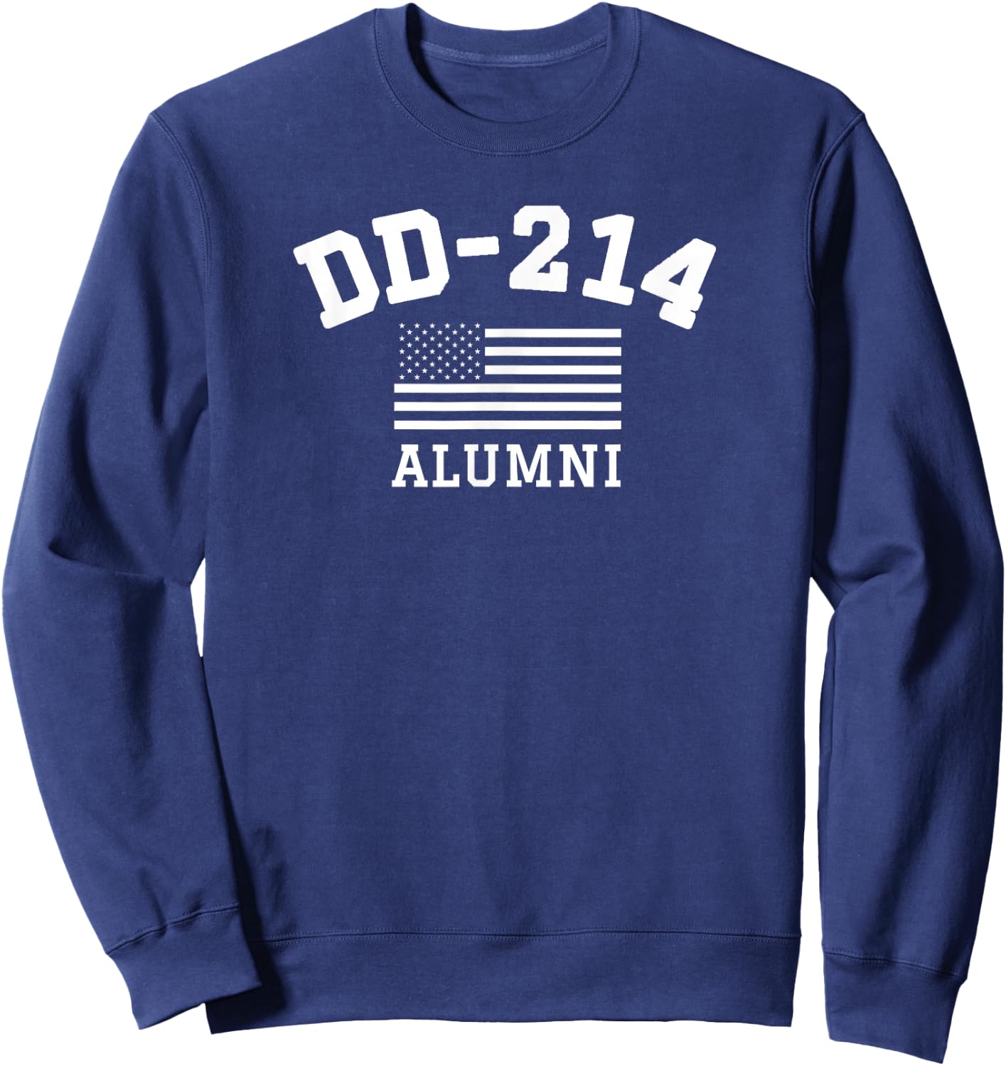 Patriotic DD-214 Alumni Sweatshirt - Sweatshirt | Navy