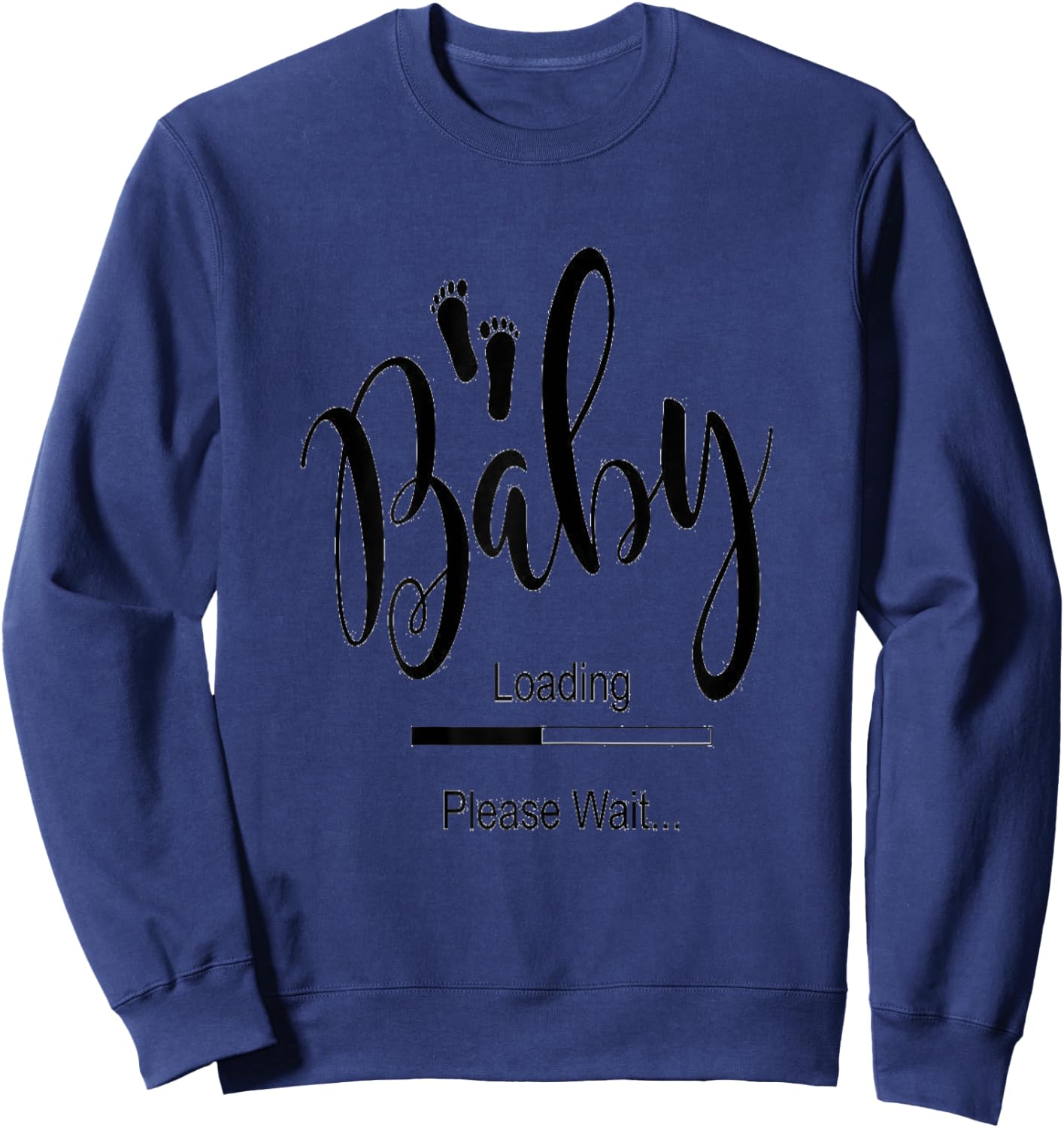 BABY LOADING please wait FOR pregnancy WOMEN Sweatshirt - Sweatshirt | Navy