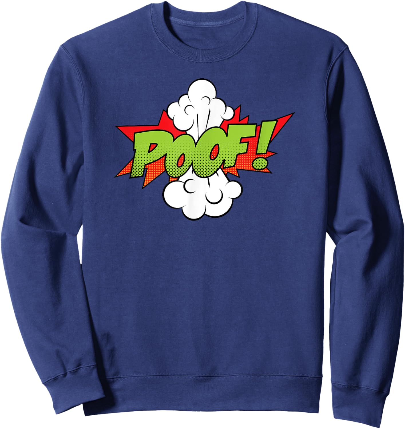 Poof Comic | Cool Retro Comic Book Shirt Men Women Sweatshirt - Sweatshirt | Navy