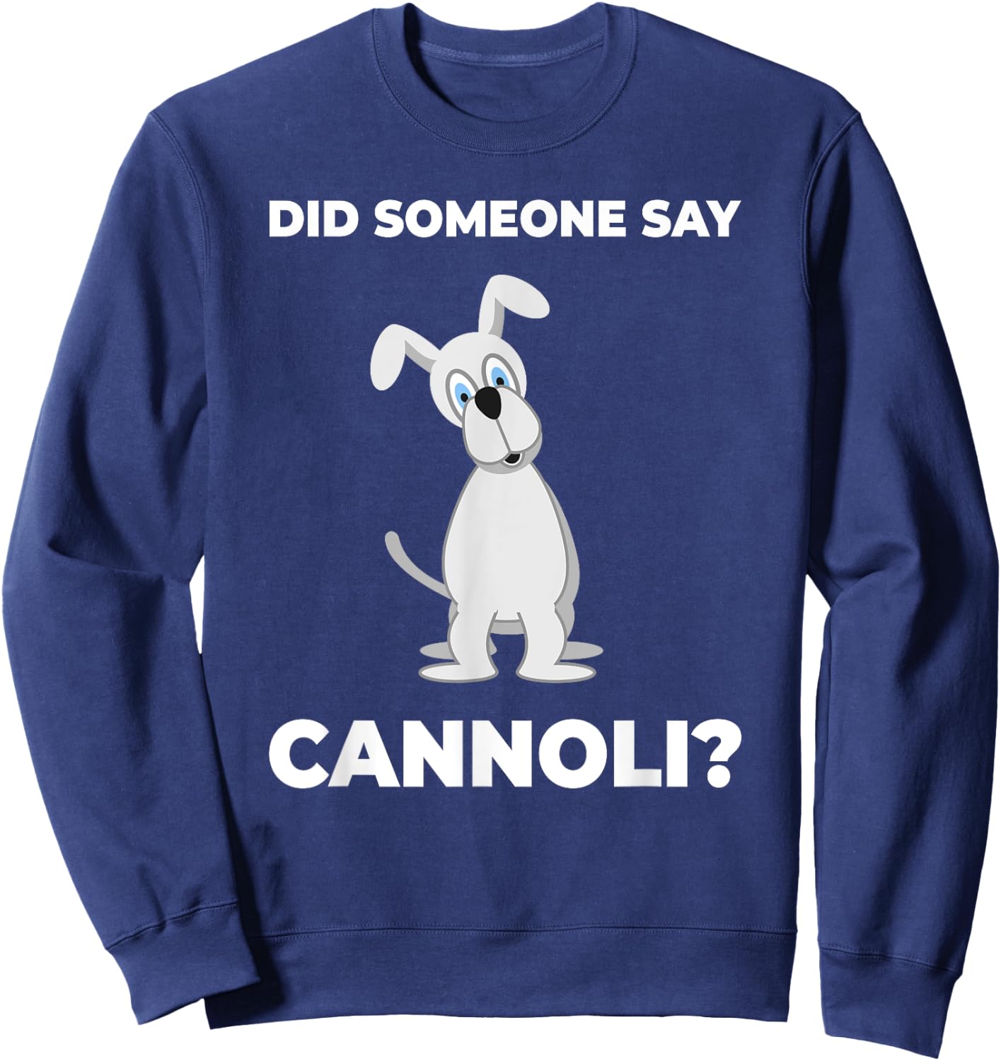 Funny Sicilian Italian Cannoli Dog Sweatshirt - Sweatshirt | Navy