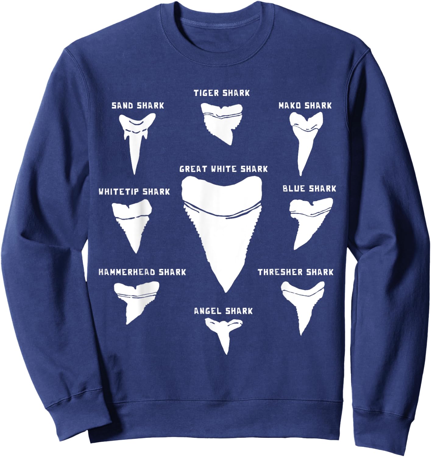 9 Types of Shark Teeth I Species Of Sharks Gift Sweatshirt - Sweatshirt | Navy