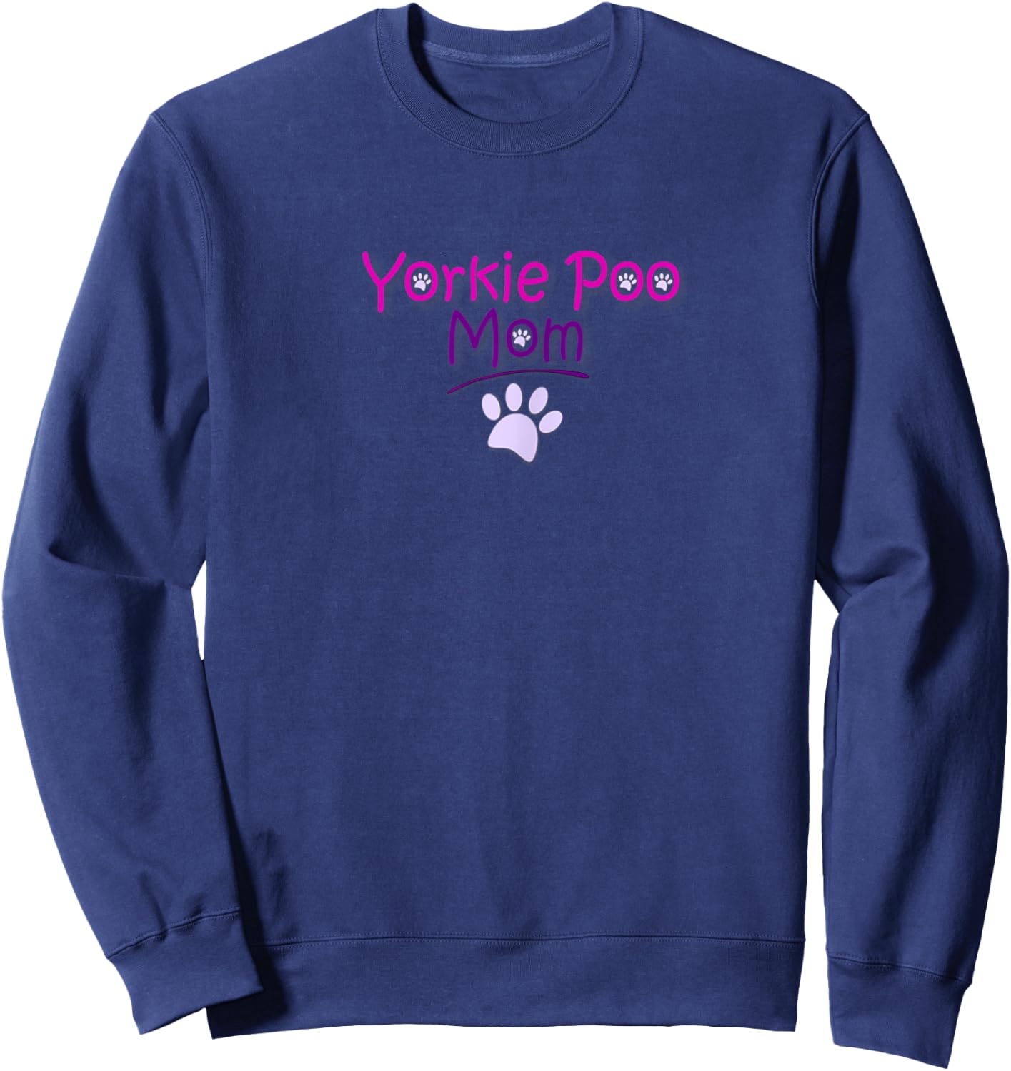 Yorkie Poo Mom T Shirt Yorkie Poo Lover Sweatshirt - Sweatshirt | Navy