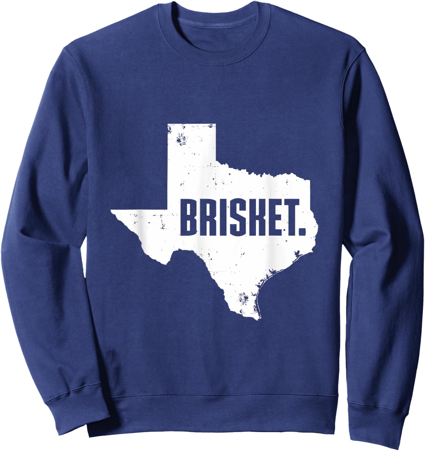 Texas Brisket Cute Grilled BBQ Brisket Sweatshirt - Sweatshirt | Navy