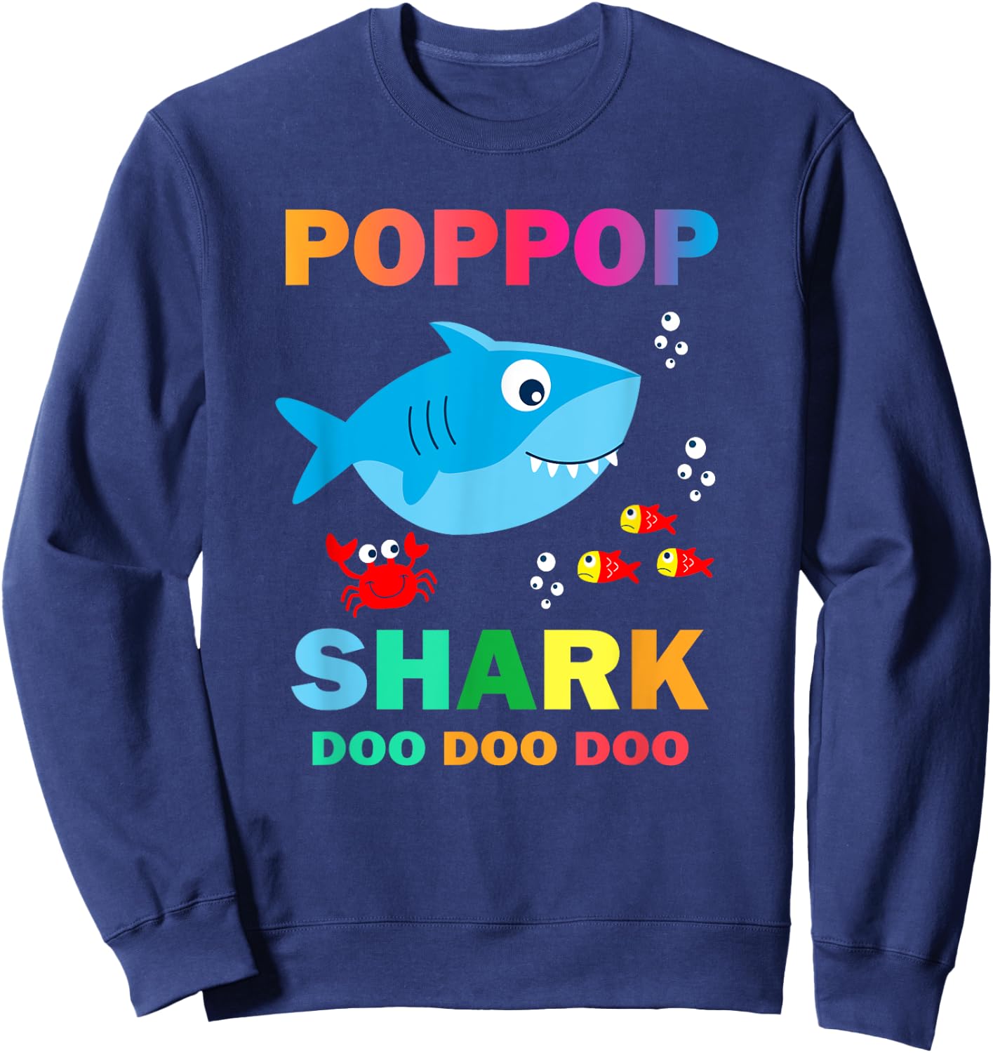 Poppop Shark Shirt, Fathers Day Gift From Wife Son Daughter Sweatshirt - Sweatshirt | Navy