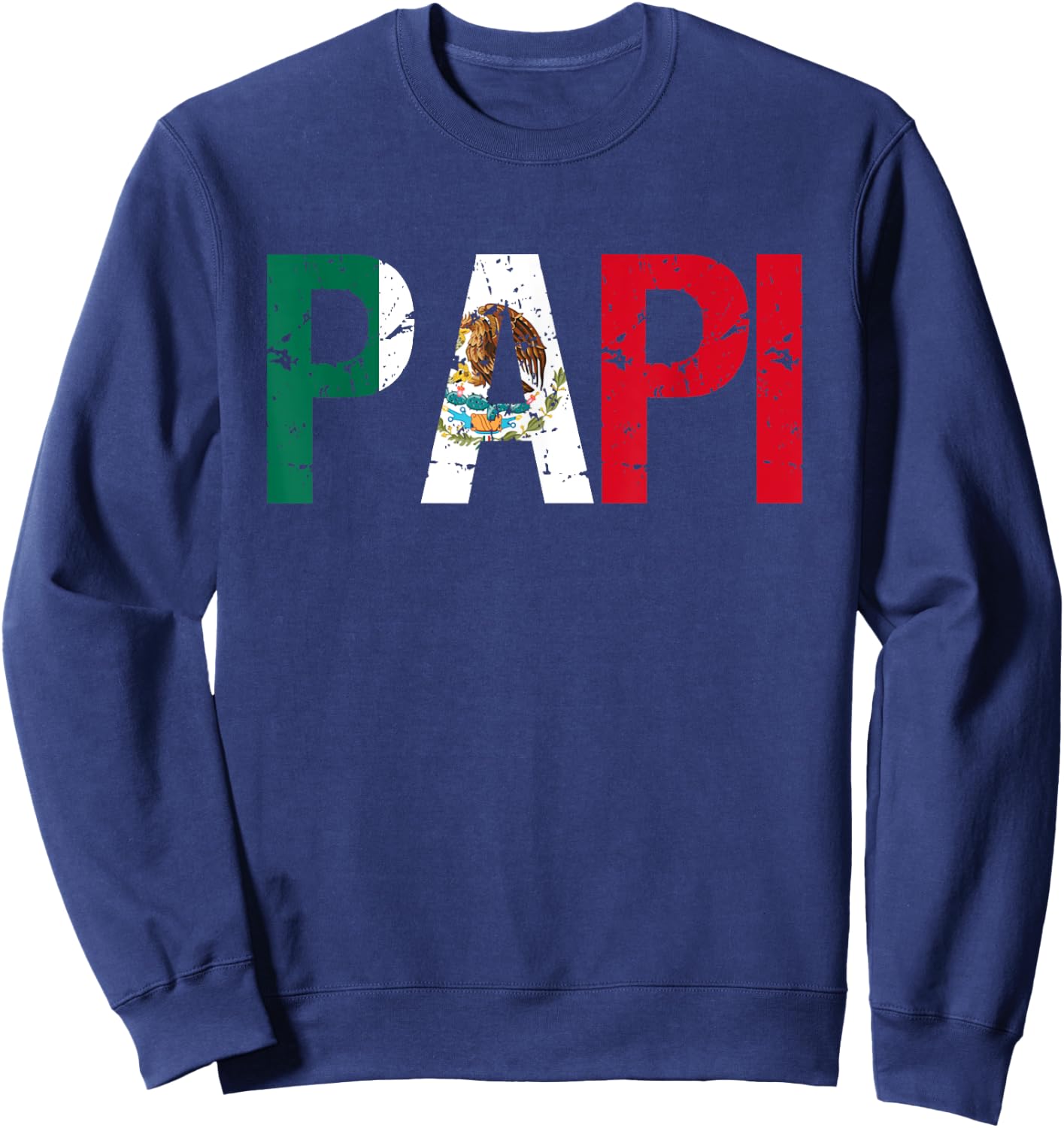regalos del dia del padre Papi Mexican Flag Sweatshirt - Sweatshirt | Navy