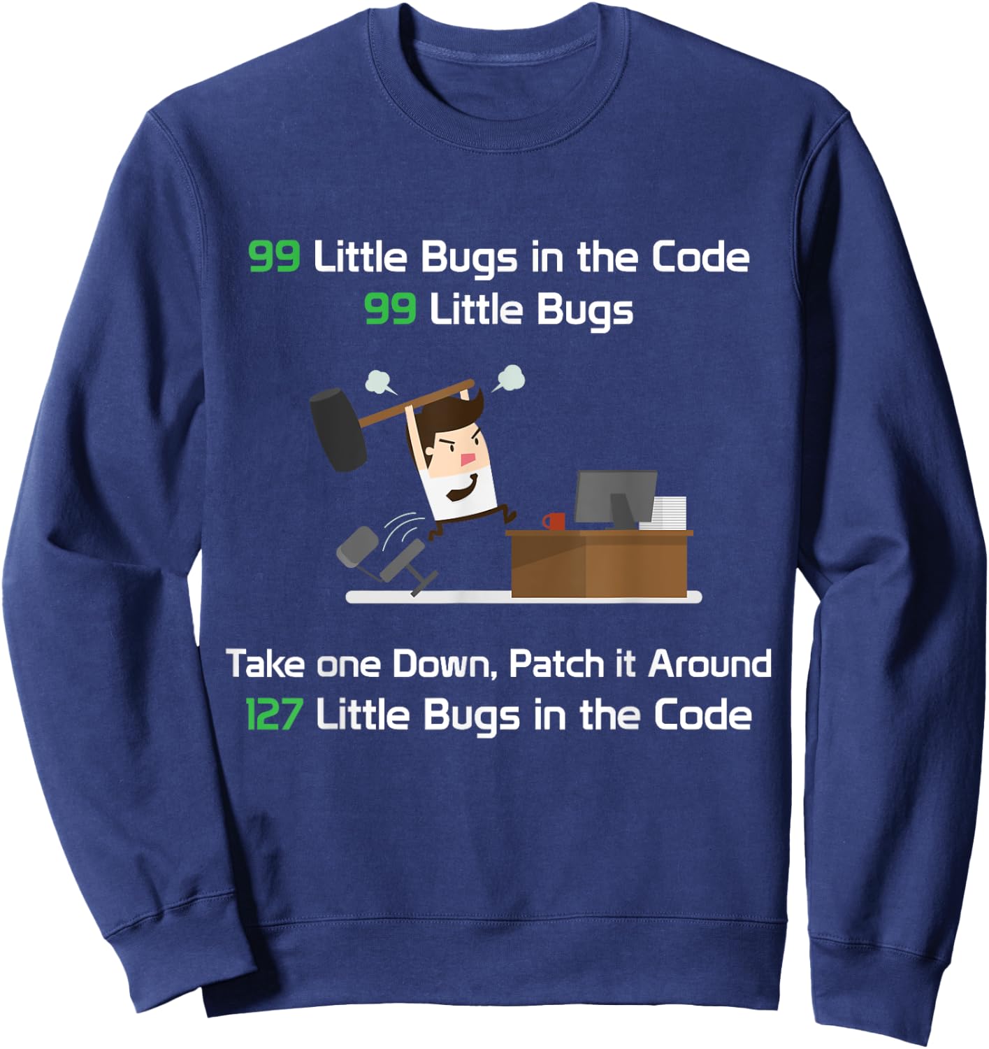 Mighty Oak: 99 Little Bugs in the Code Programmer Sweatshirt - Sweatshirt | Navy