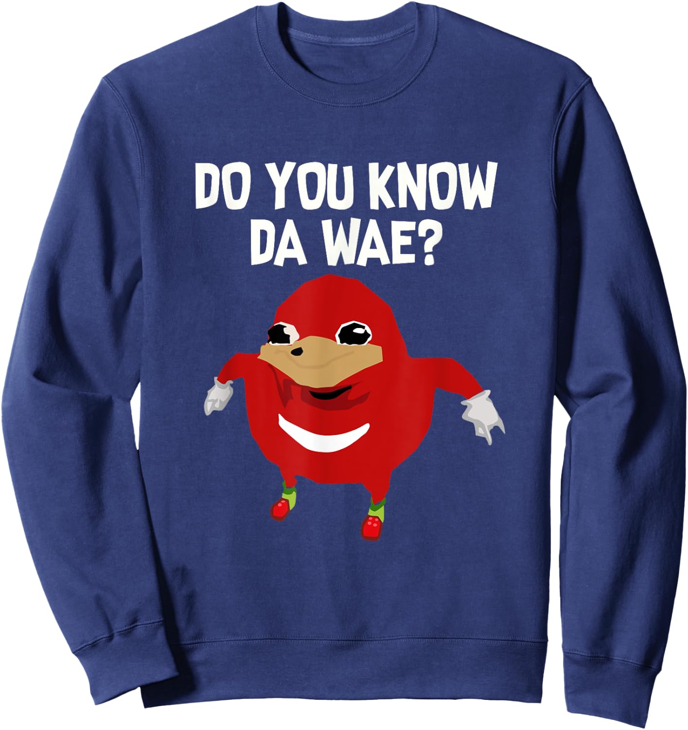 Do You Know Da Wae Funny Uganda Knuckle Sweatshirt - Sweatshirt | Navy