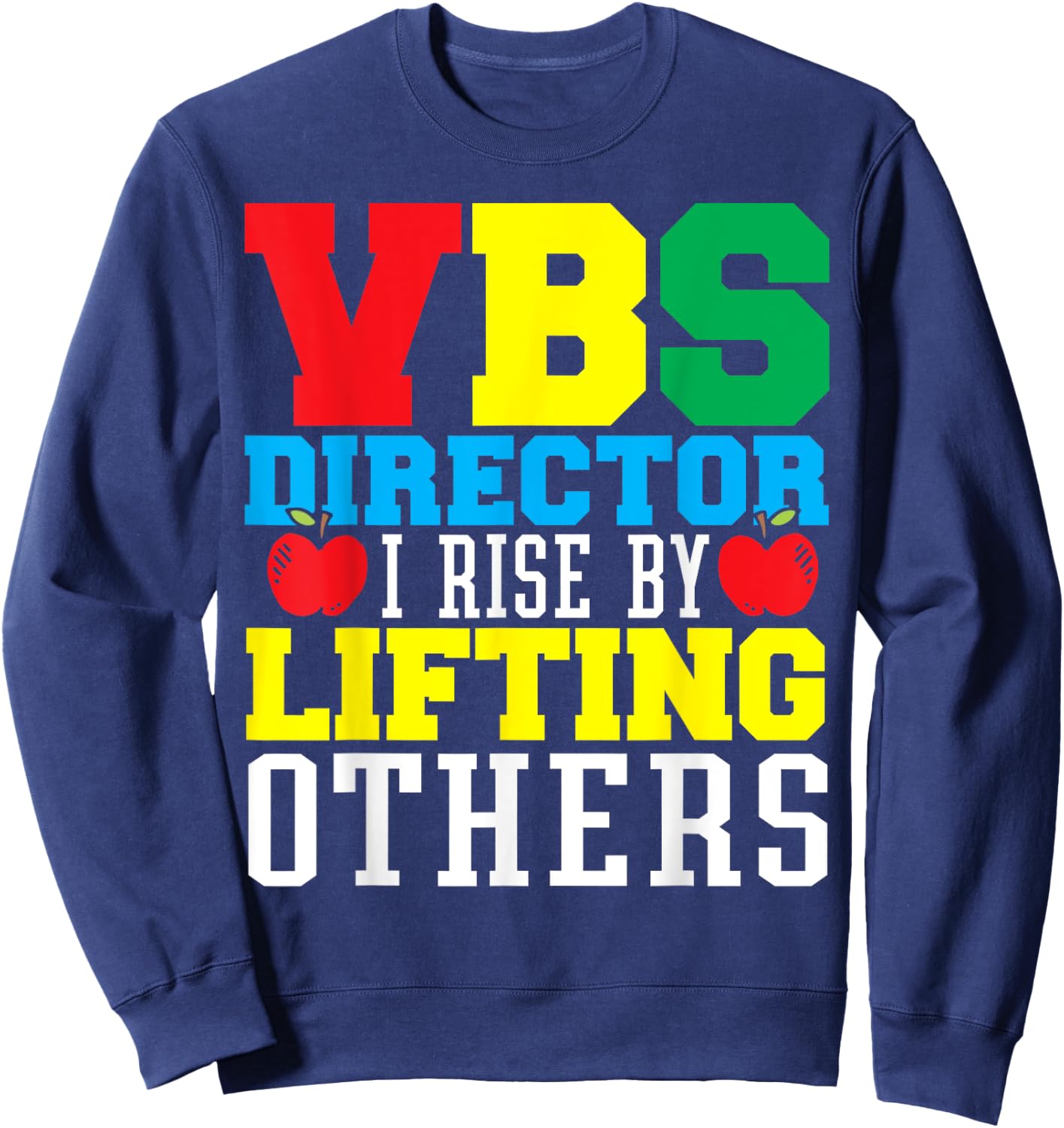 VBS Director Vacation Bible School Week Jesus Christian Sweatshirt - Sweatshirt | Navy