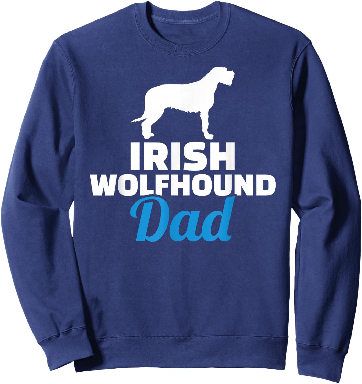 Irish Wolfhound dad Sweatshirt - Sweatshirt | Navy