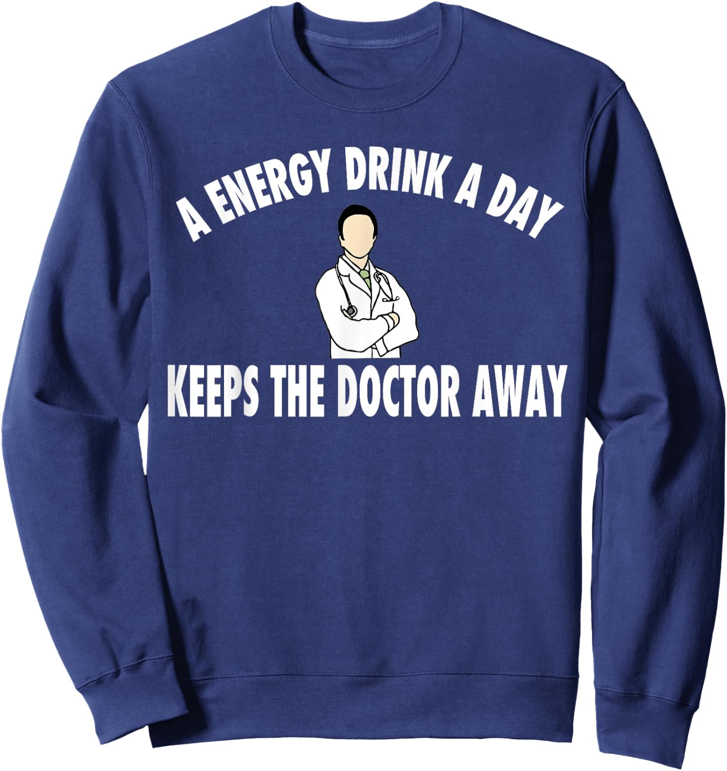 Energy Drink Gift Shirt Sweatshirt - Sweatshirt | Navy