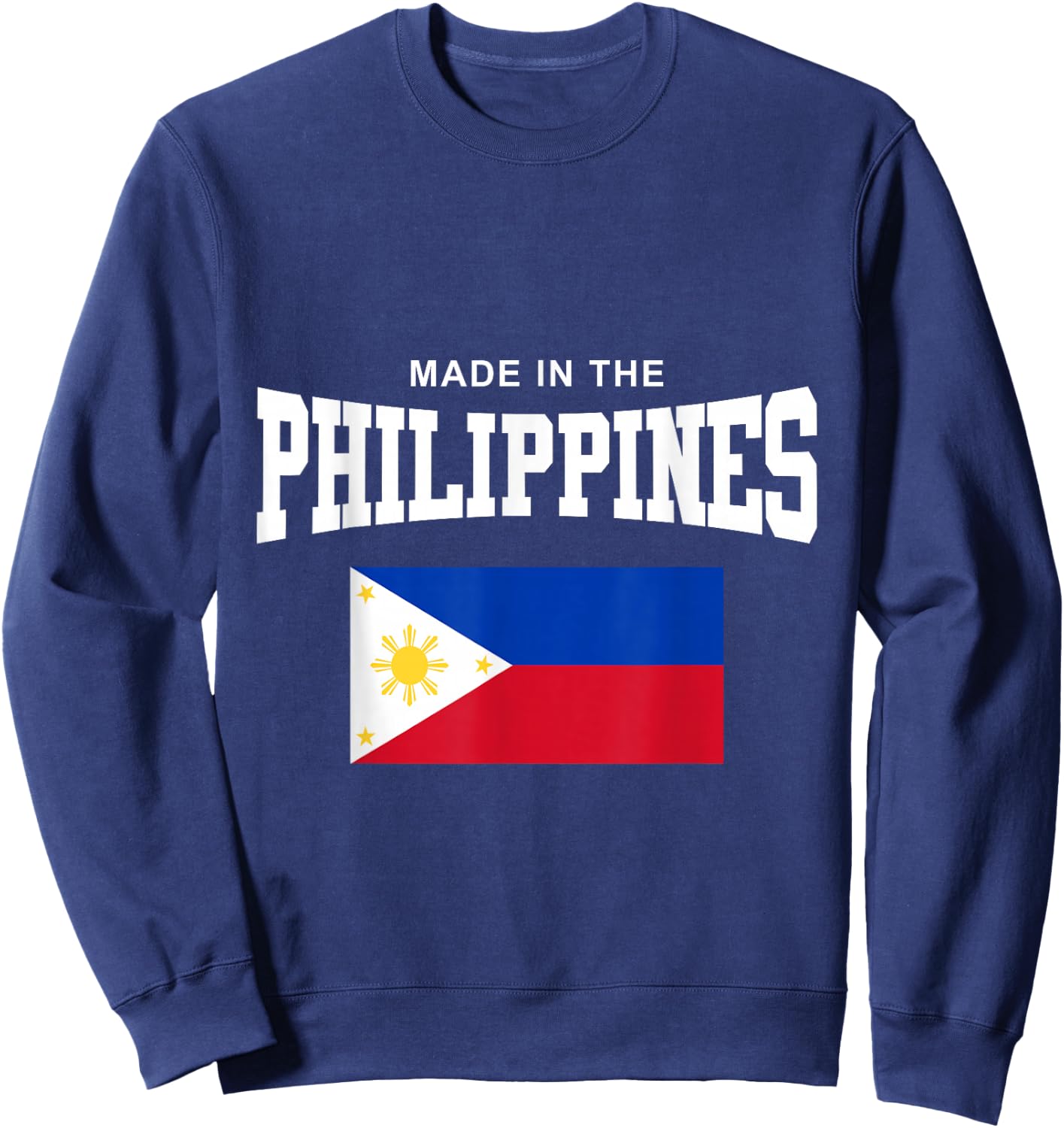 Filipino Flag Made In The Philippines Sweatshirt - Sweatshirt | Navy