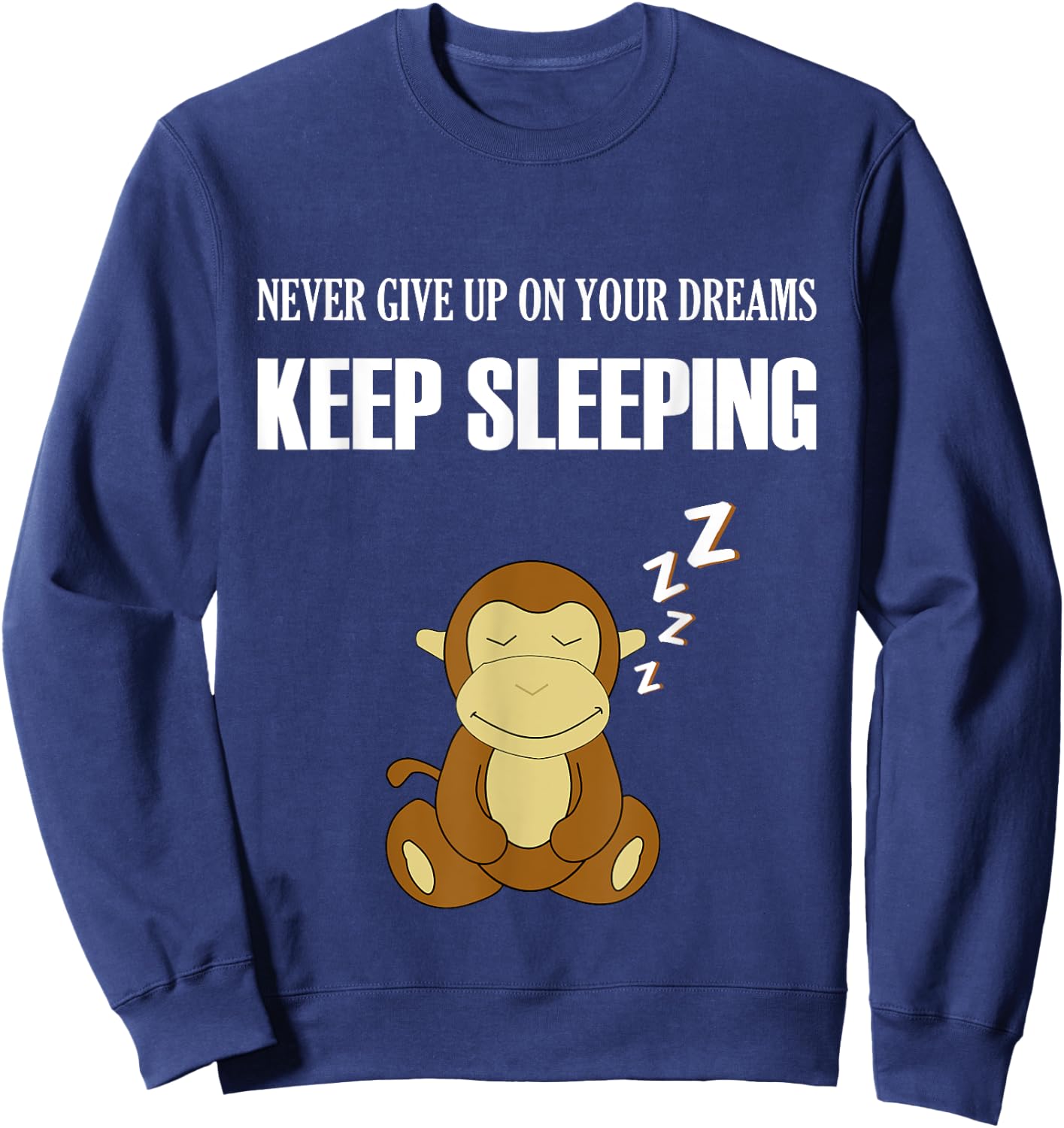 Monkey Shirt - Keep Sleeping - Humor - Funny Graphic Pyjama Sweatshirt - Sweatshirt | Navy