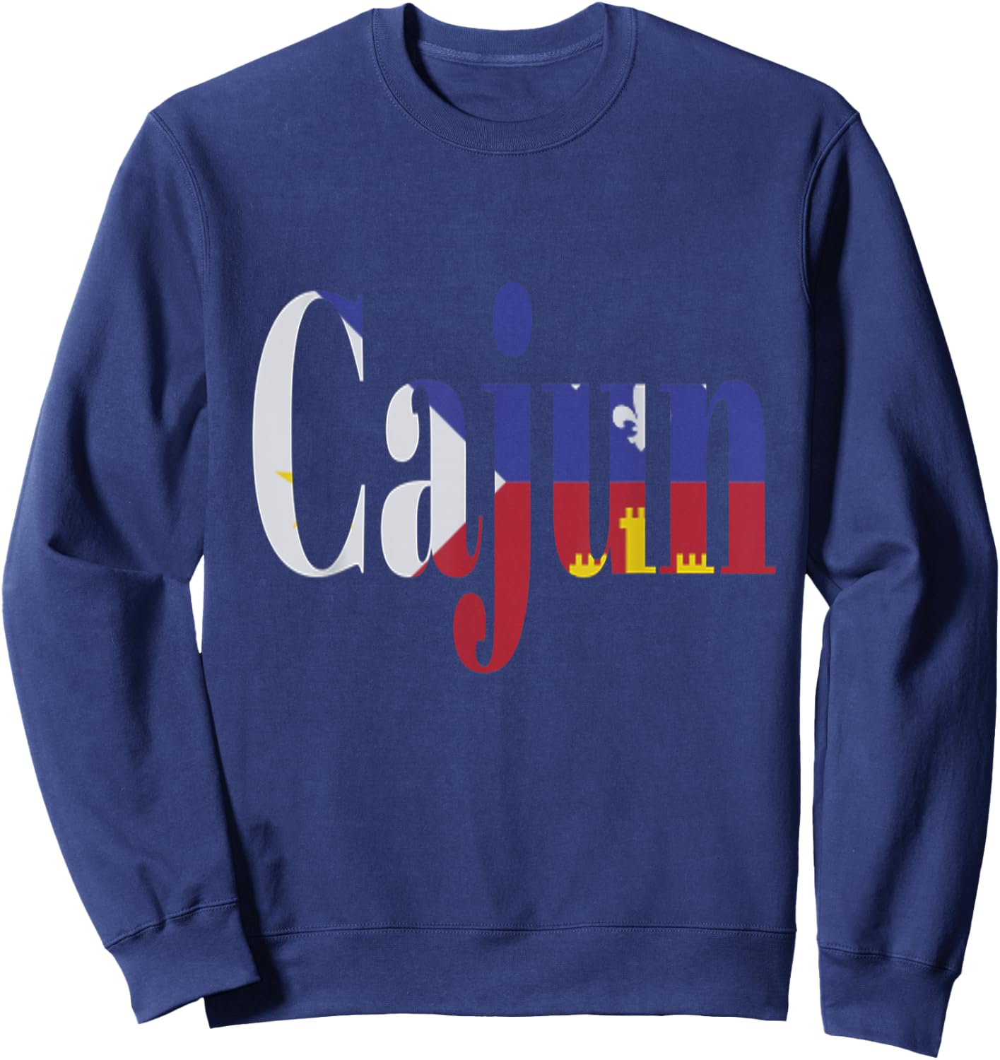 Cajun Pride Acadian Flag Cajun Shirt Sweatshirt - Sweatshirt | Navy