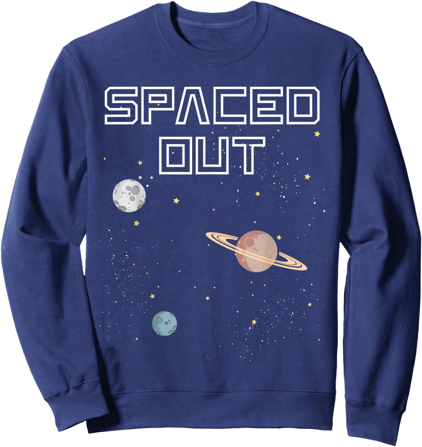Funny Spaced Out Sweatshirt - Sweatshirt | Navy