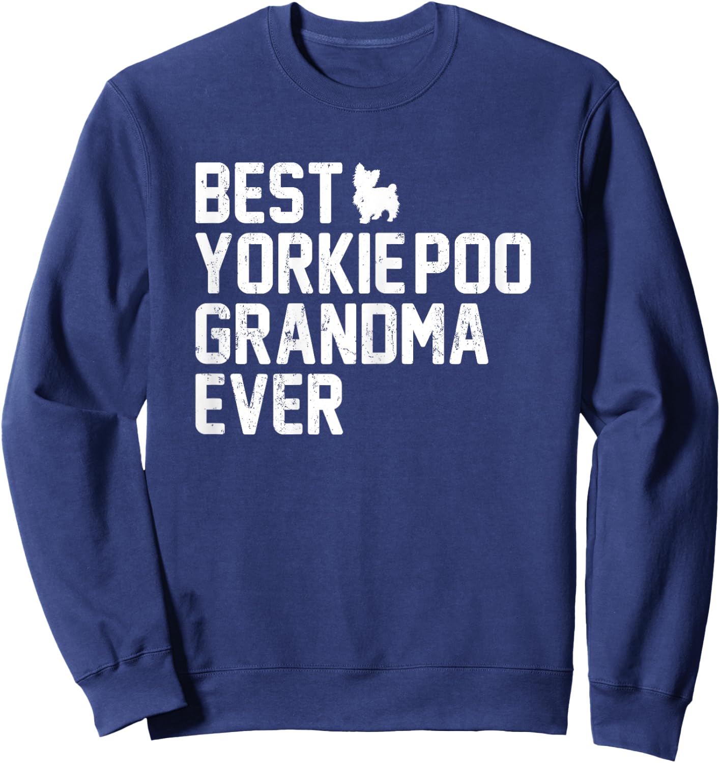 Best Grandma YORKIE-POO Ever Vintage Sweatshirt - Sweatshirt | Navy