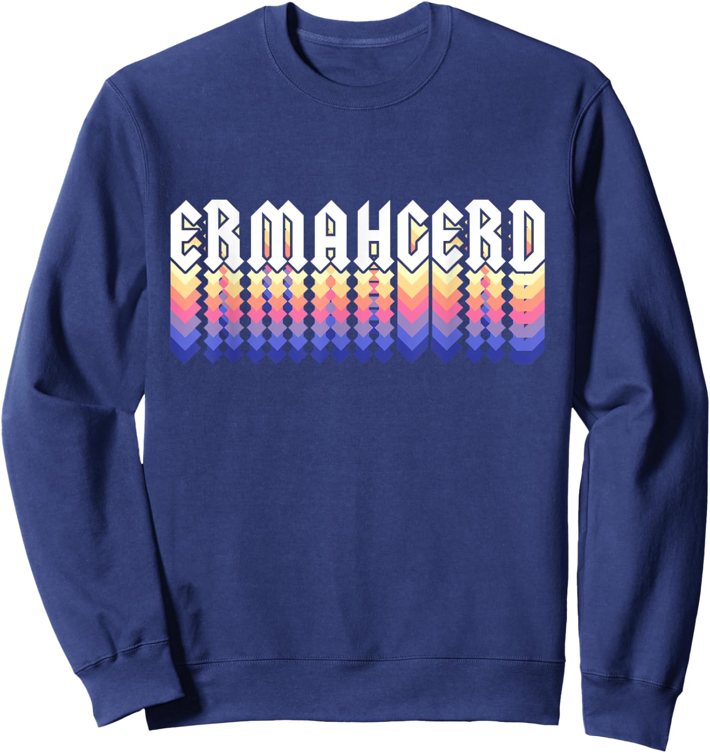 Ermahgerd - Oh My God Meme Sweatshirt - Sweatshirt | Navy