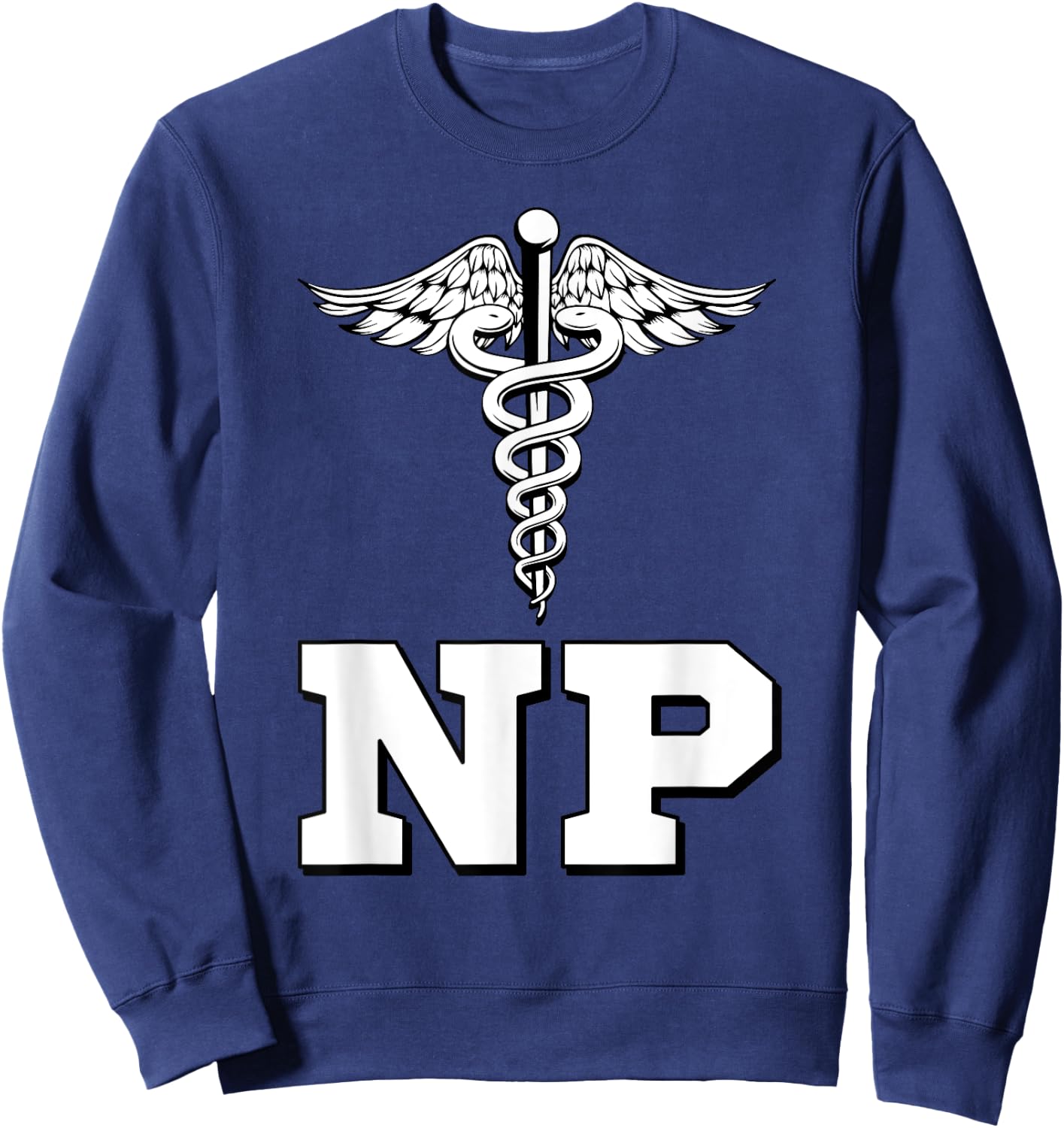 Caduceus NP Nurse Practitioner Inspired Gift Sweatshirt - Sweatshirt | Navy