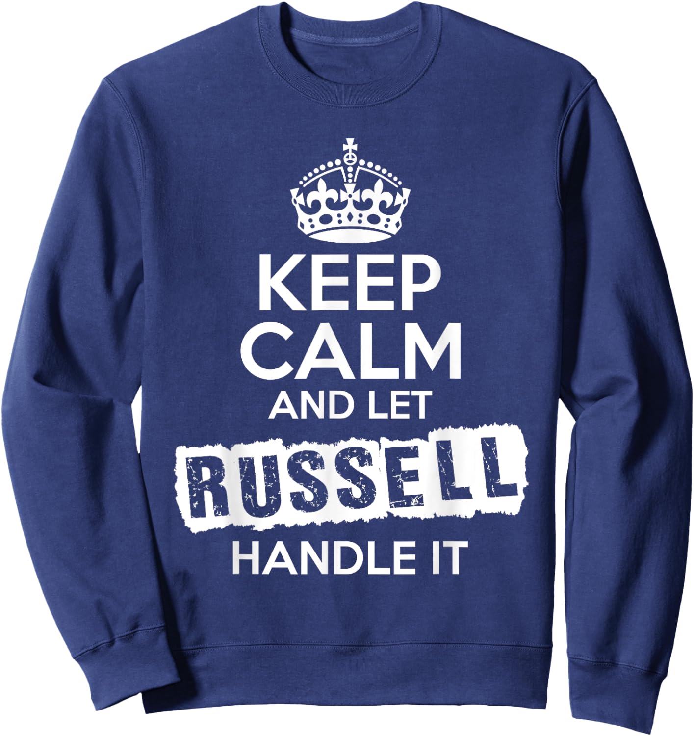 Russell Keep Calm and Let Russell Handle It Sweatshirt - Sweatshirt | Navy