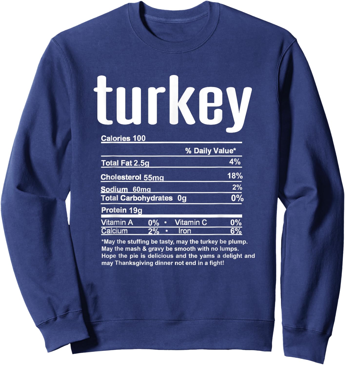 Funny Family Thanksgiving Nutritional Facts Labels Brown Adult Thanksgiving Christmas Turkey Nutritional Facts Sweatshirt - Sweatshirt | Navy