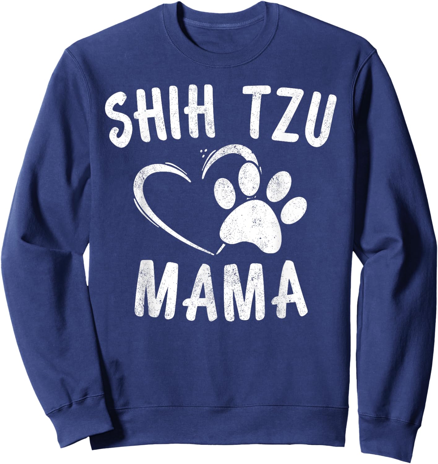 Funny Shih Tzu Mama Gift Pet Doggy Lover Apparel Dog Mom Sweatshirt - Sweatshirt | Navy