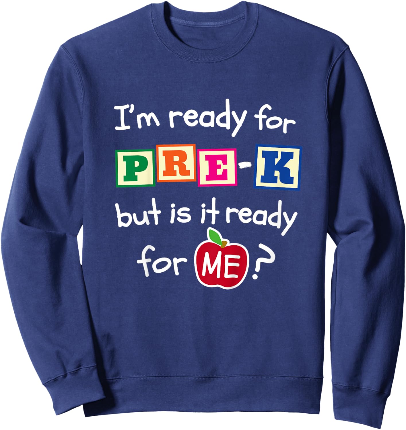 First Day of Pre-K Shirt Hello Boys Girls Back To School Sweatshirt - Sweatshirt | Navy