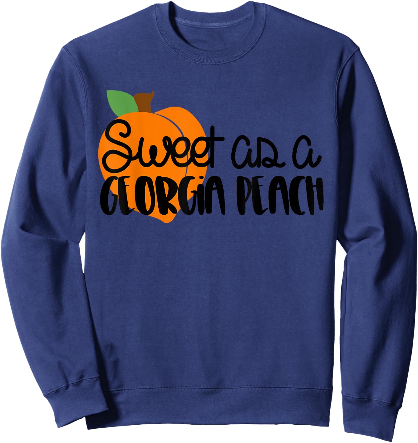 Sweet as a Georgia Peach t shirt with bright peach Sweatshirt - Sweatshirt | Navy